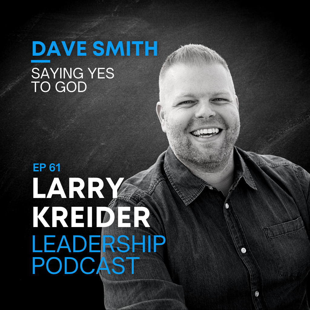 Dave Smith on Saying Yes to God
