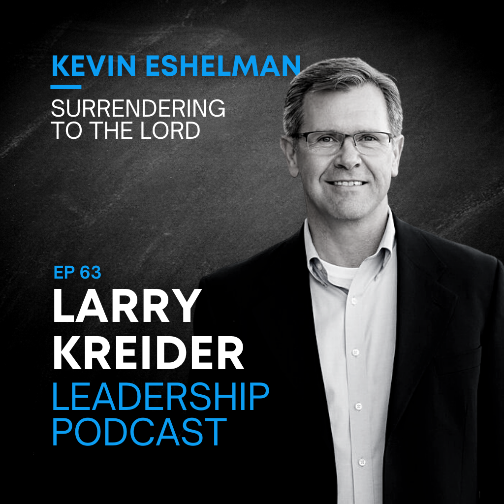 Kevin Eshelman on Surrendering to the Lord
