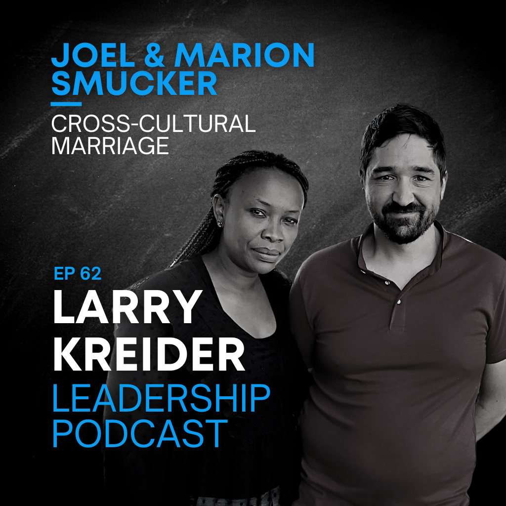 Joel & Marion Smucker on Cross-Cultural Marriage