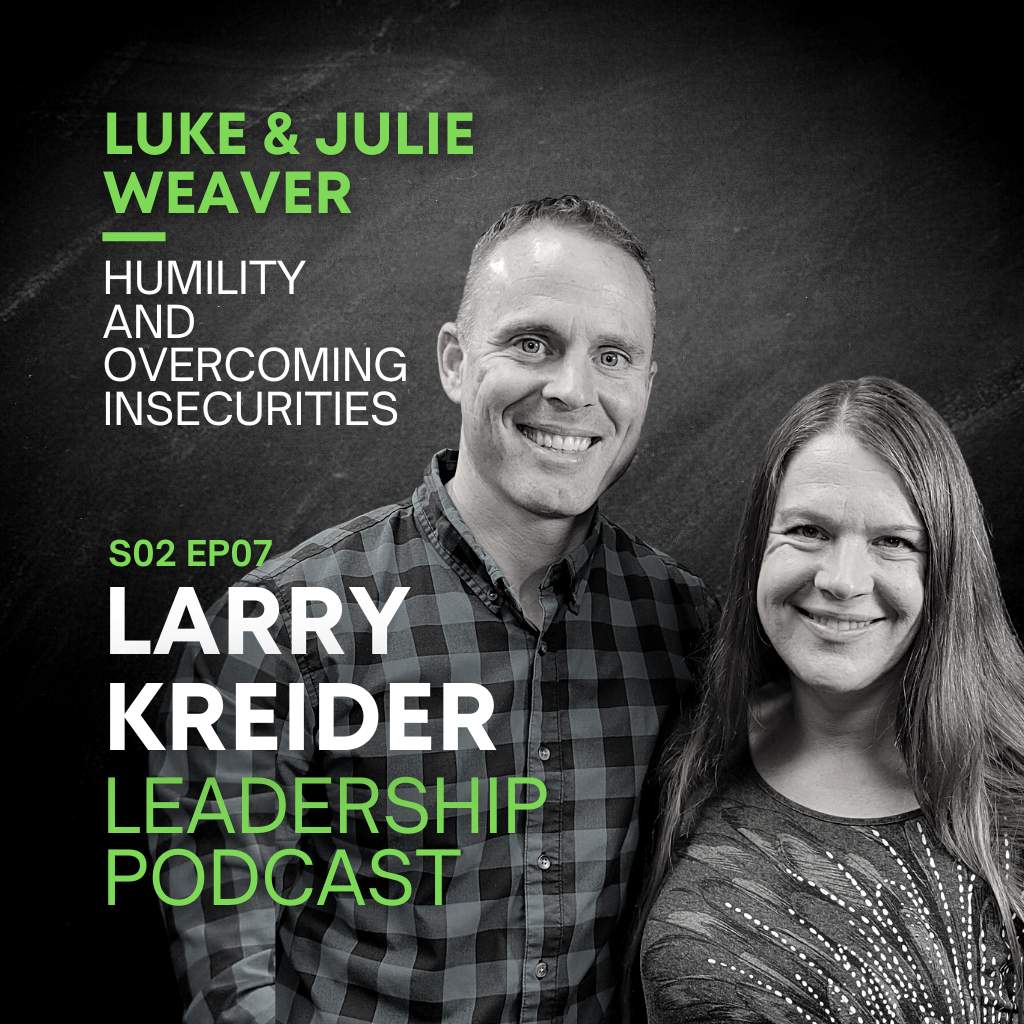 Luke & Julie Weaver on Humility and Overcoming Insecurities