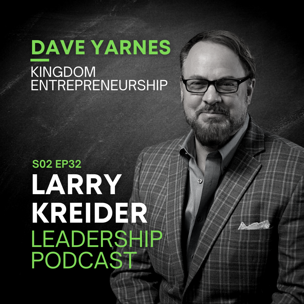 Dave Yarnes on Kingdom Entrepreneurship