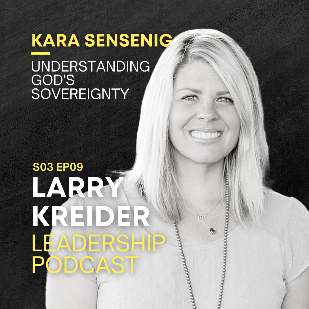 Kara Sensenig on Understanding God's Sovereignty