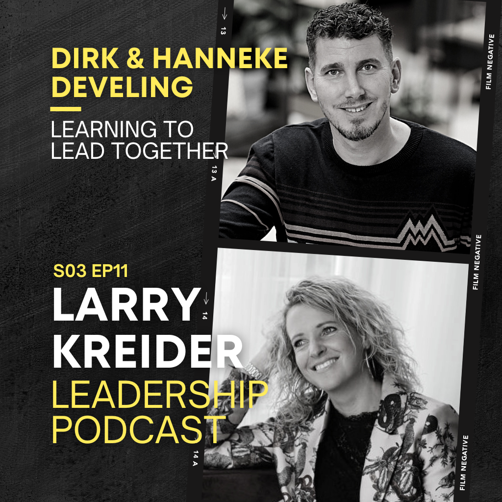 Dirk & Hanneke Develing on Learning to Lead Together