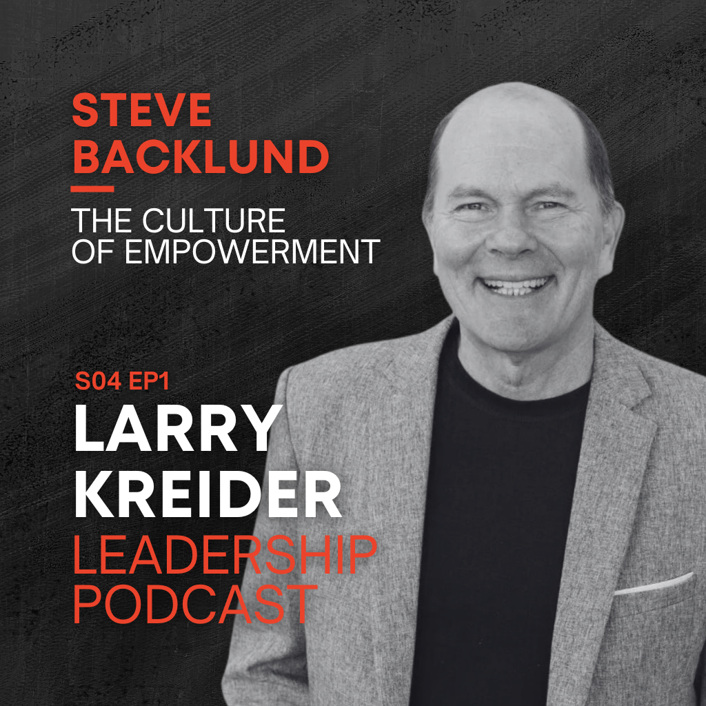 Steve Backlund on The Culture of Empowerment