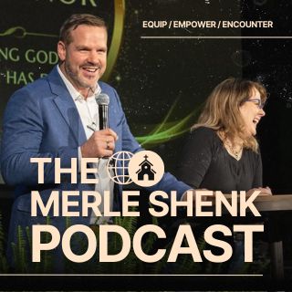 The Merle Shenk Podcast