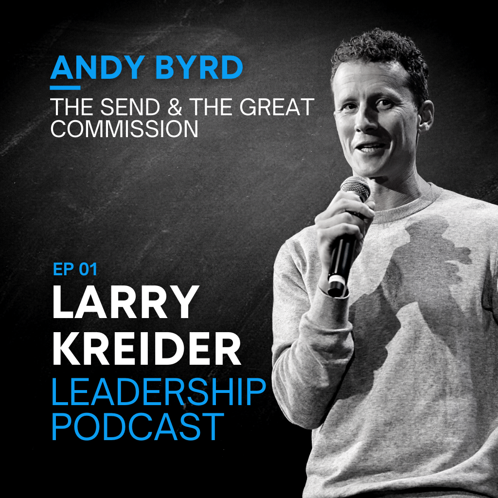 Andy Byrd on The Send and the Great Commission