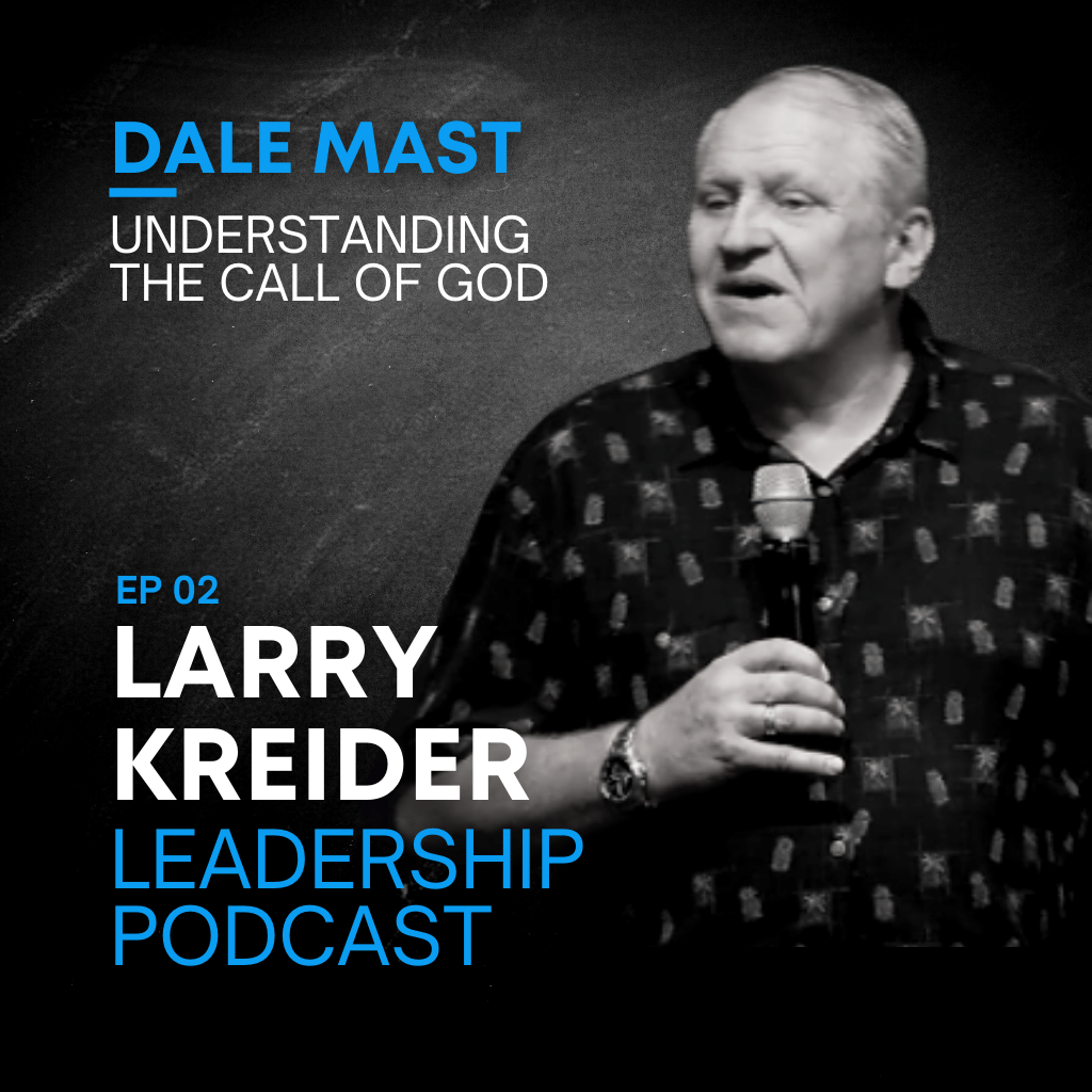 Dale Mast on Understanding the Call of God