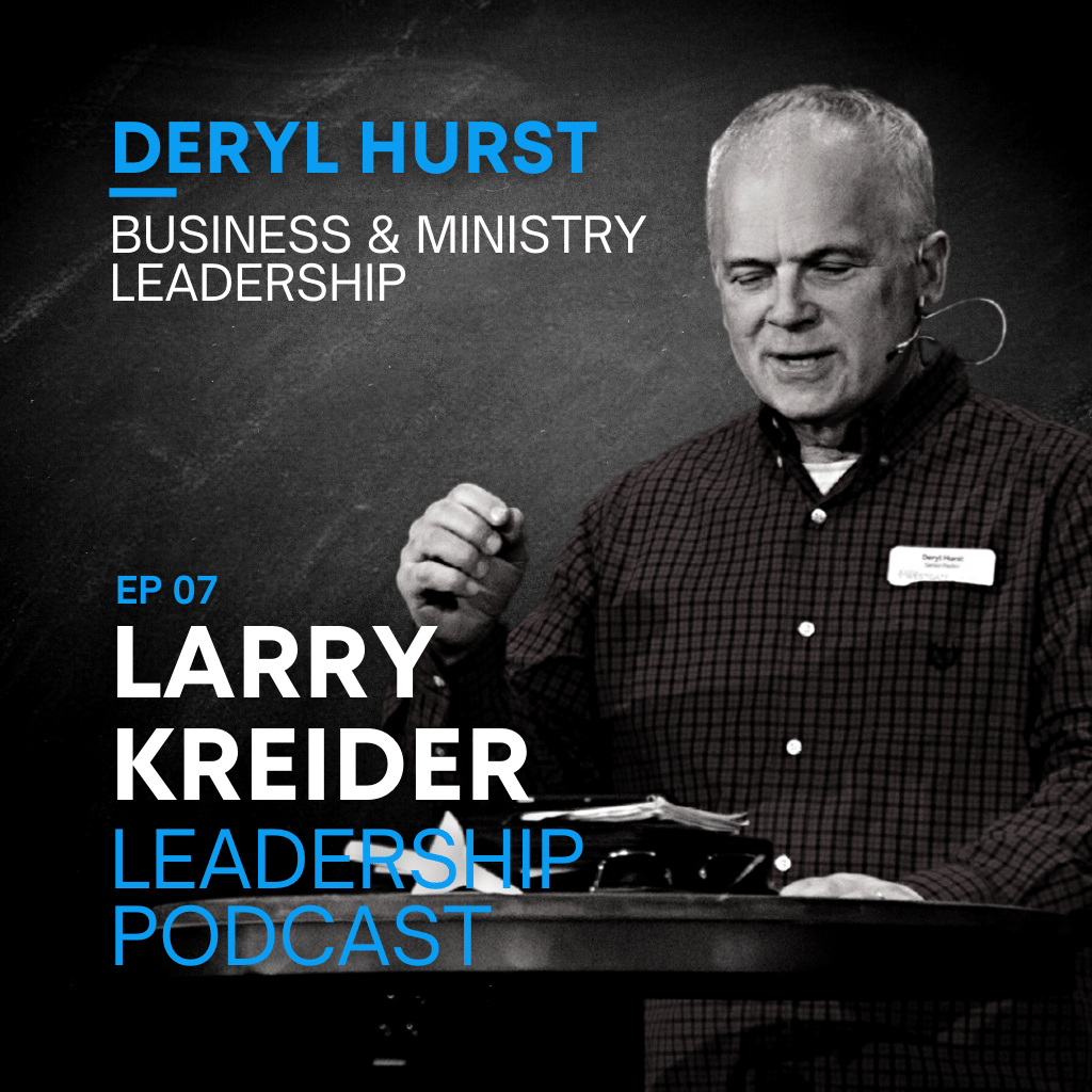 Deryl Hurst on Business & Ministry Leadership