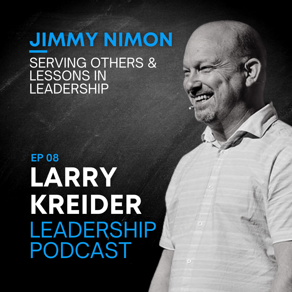Jimmy Nimon on Serving Others & Lessons in Leadership