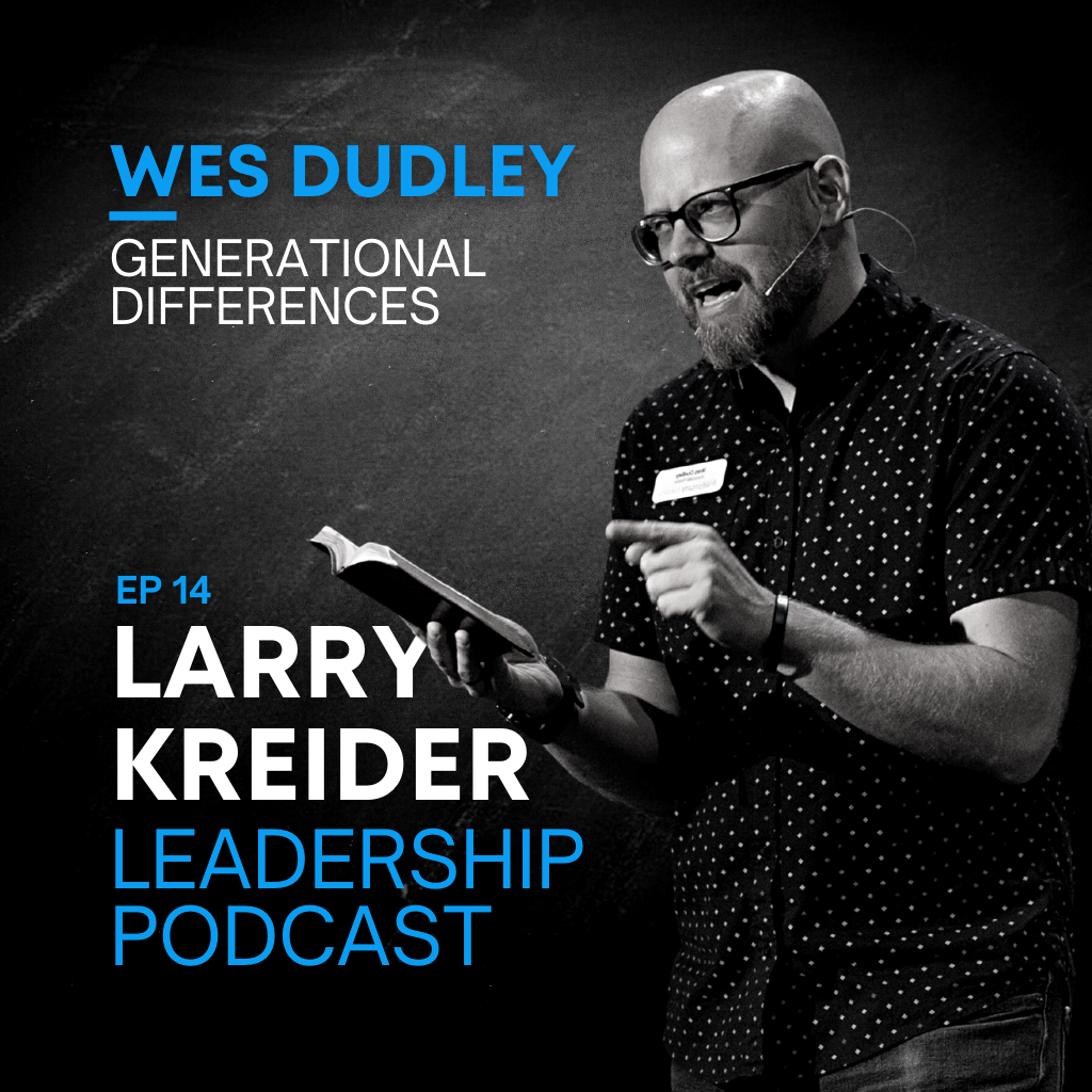 Wes Dudley on Generational Differences