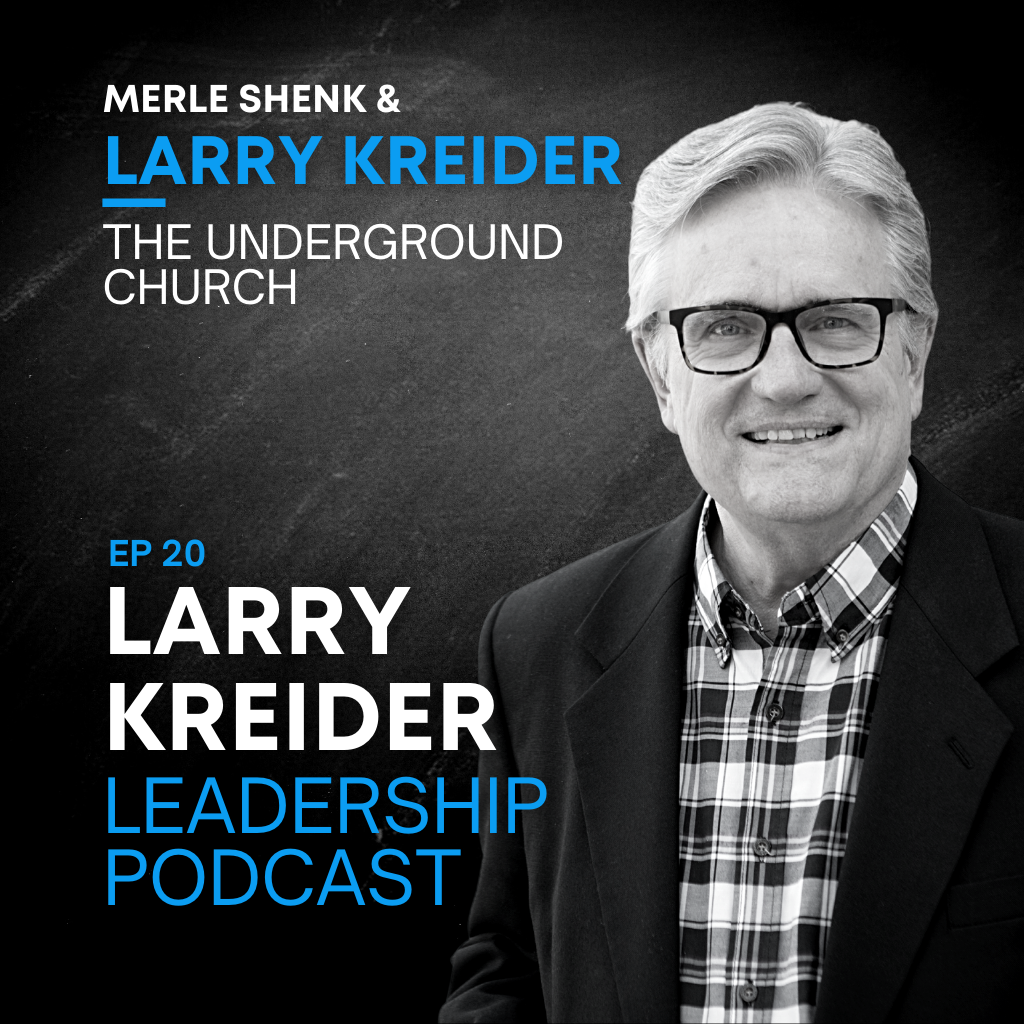 Larry Kreider & Merle Shenk on the Underground Church