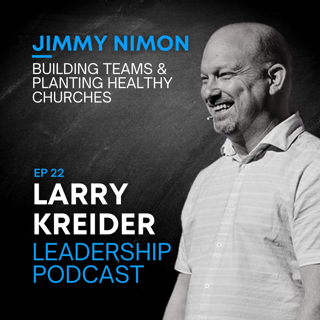 Jimmy Nimon on Building Teams & Planting Healthy Churches  