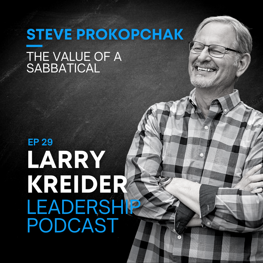 Steve Prokopchak on The Value of a Sabbatical