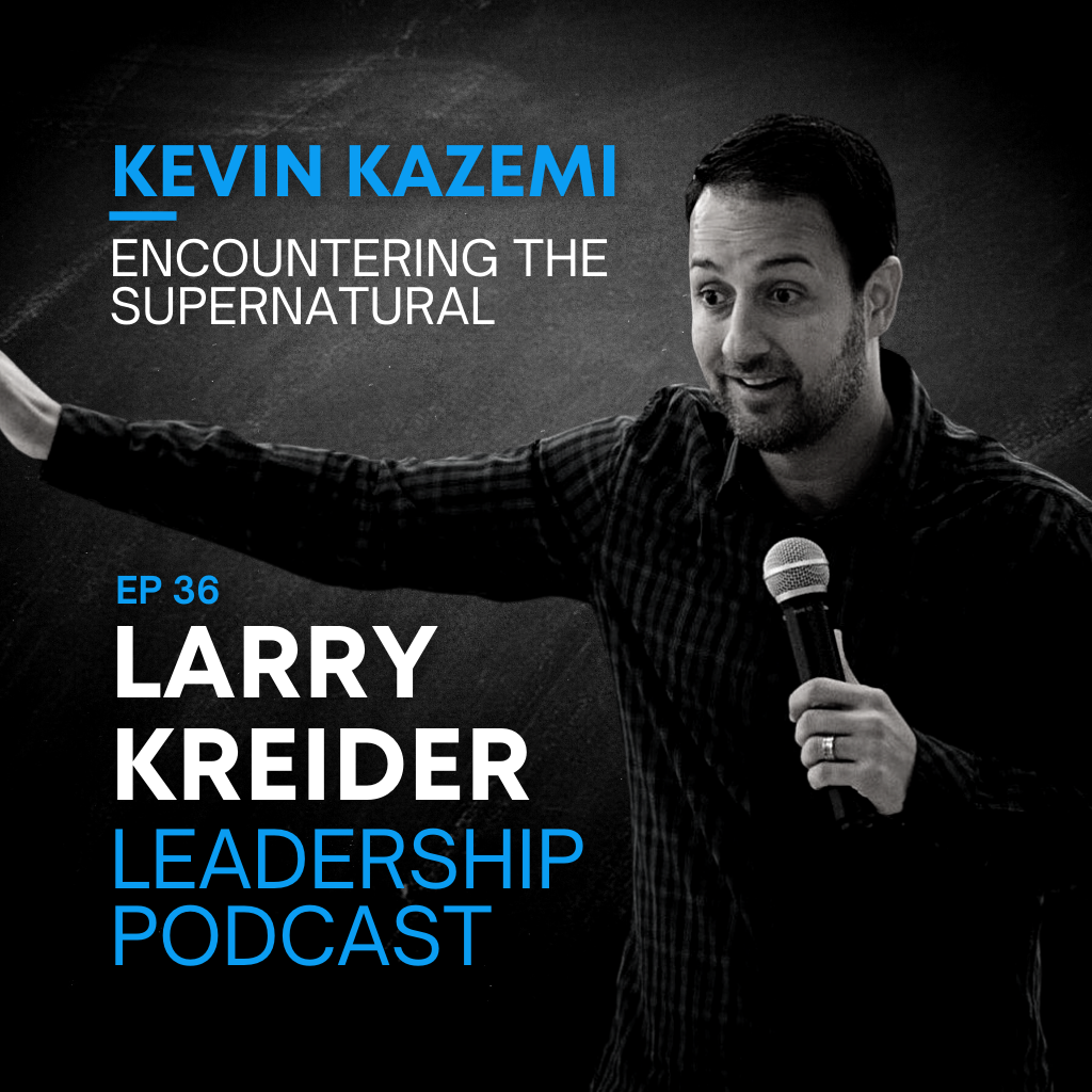 Kevin Kazemi on Encountering the Supernatural