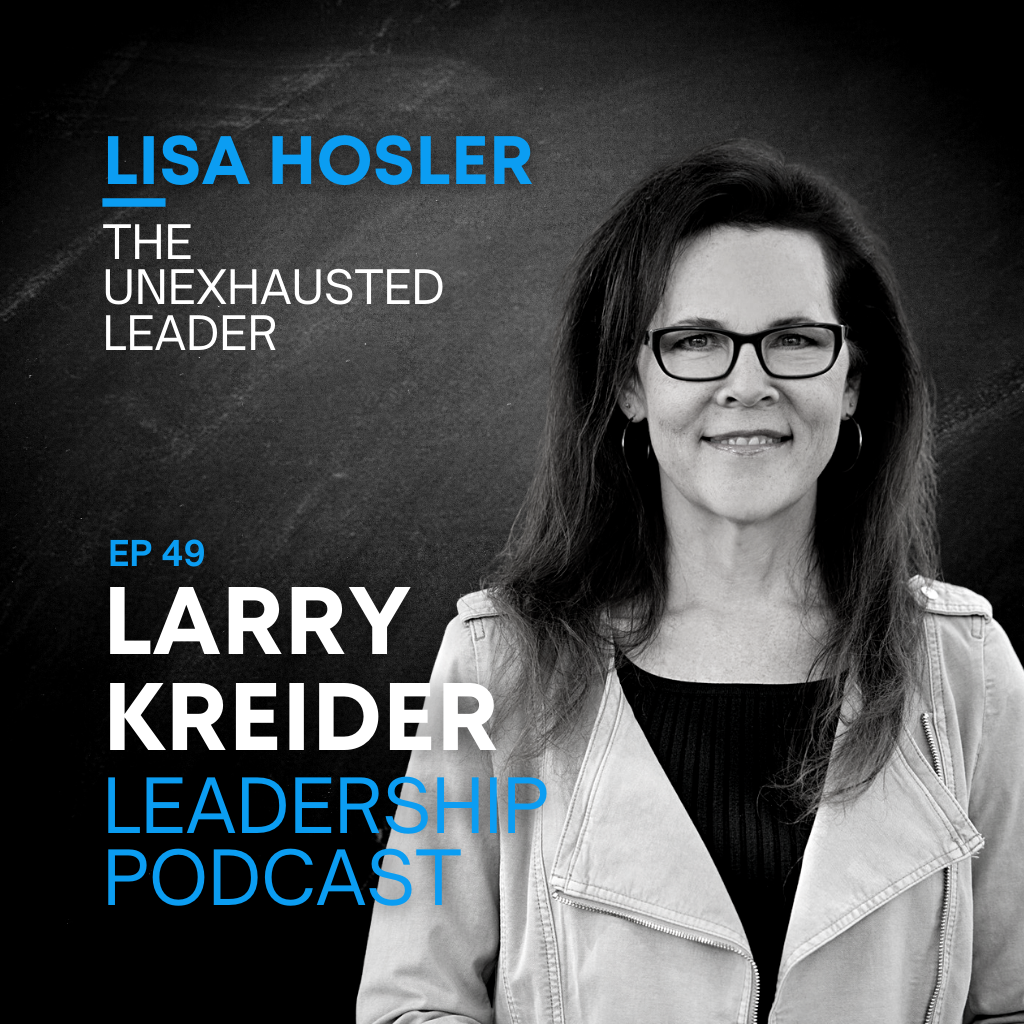 Lisa Hosler on The Unexhausted Leader