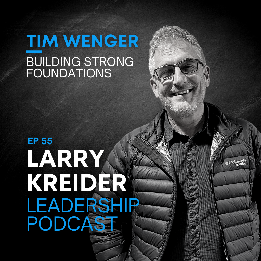 Tim Wenger on Building Strong Foundations