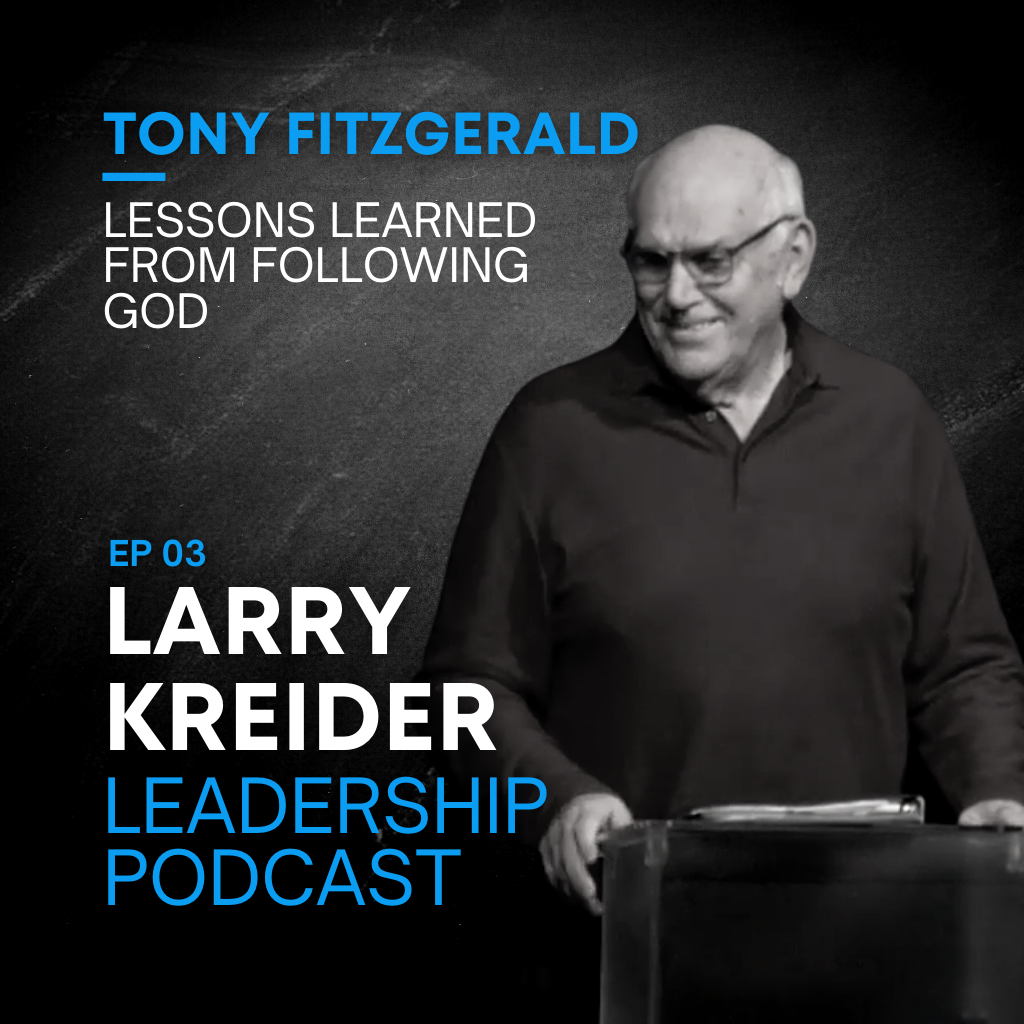 Tony Fitzgerald on Lessons Learned from Following God