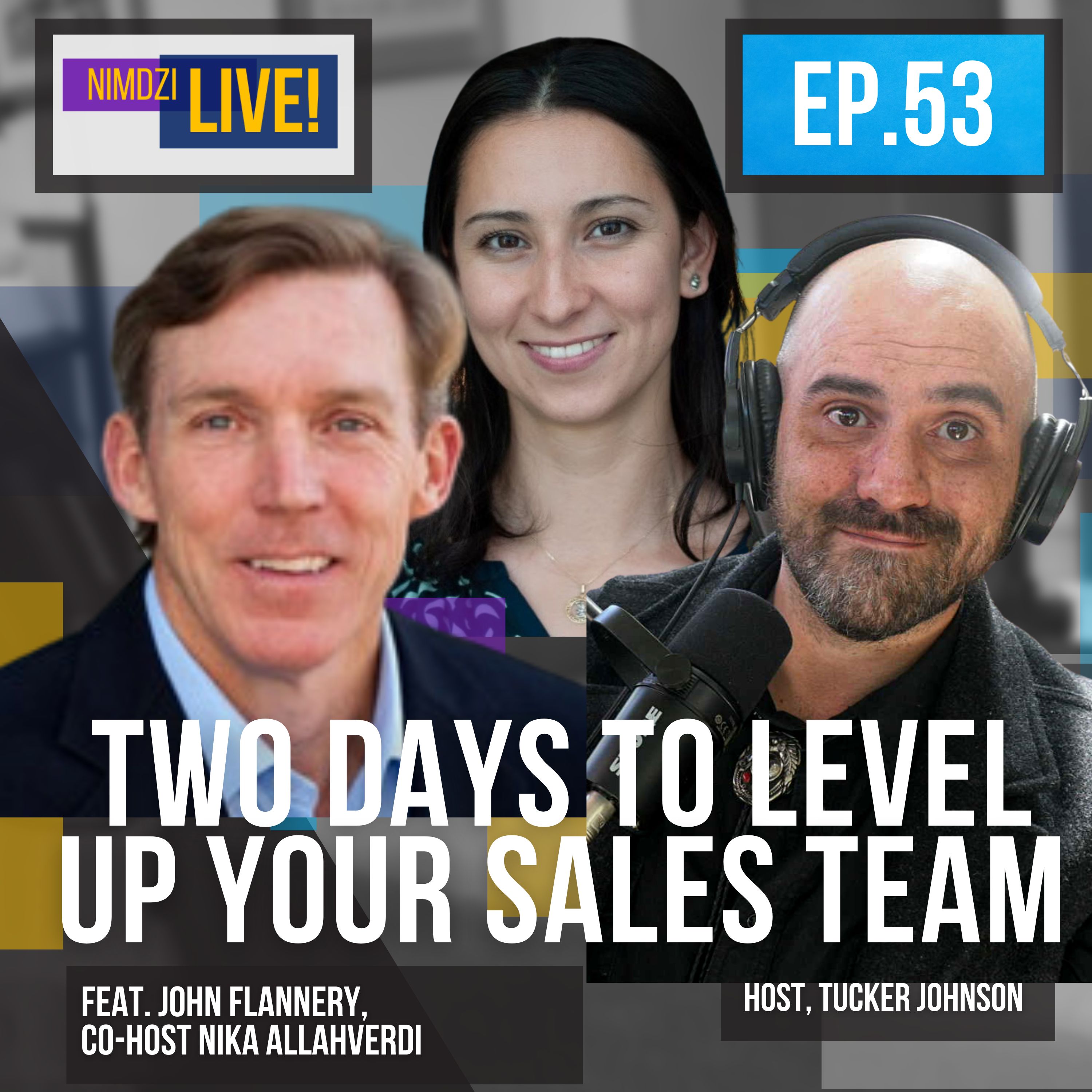 Two Days to Level Up your Sales Team (feat. John Flannery)