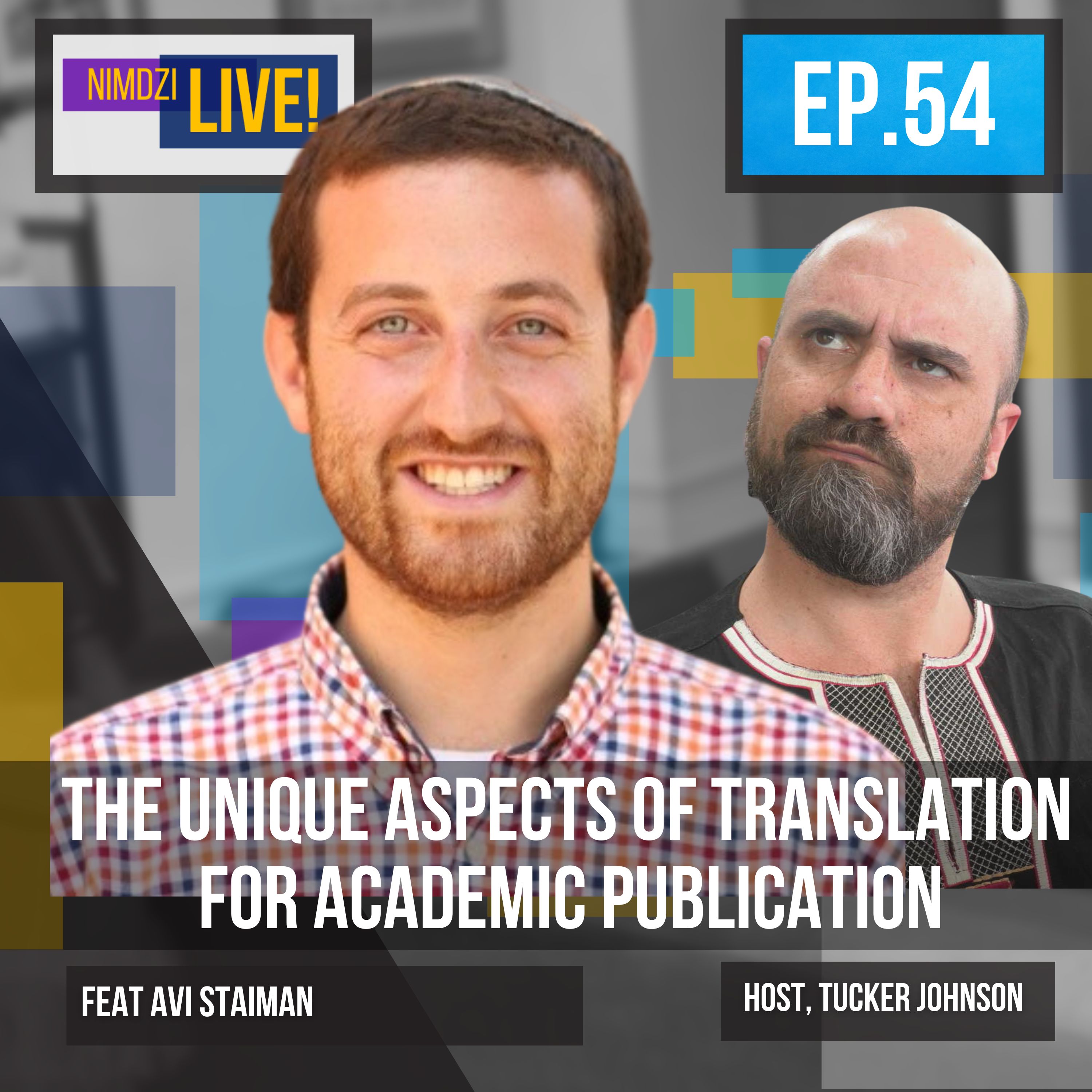The Unique Aspects of Translation for Academic Publication (Ft. Avi Staiman)