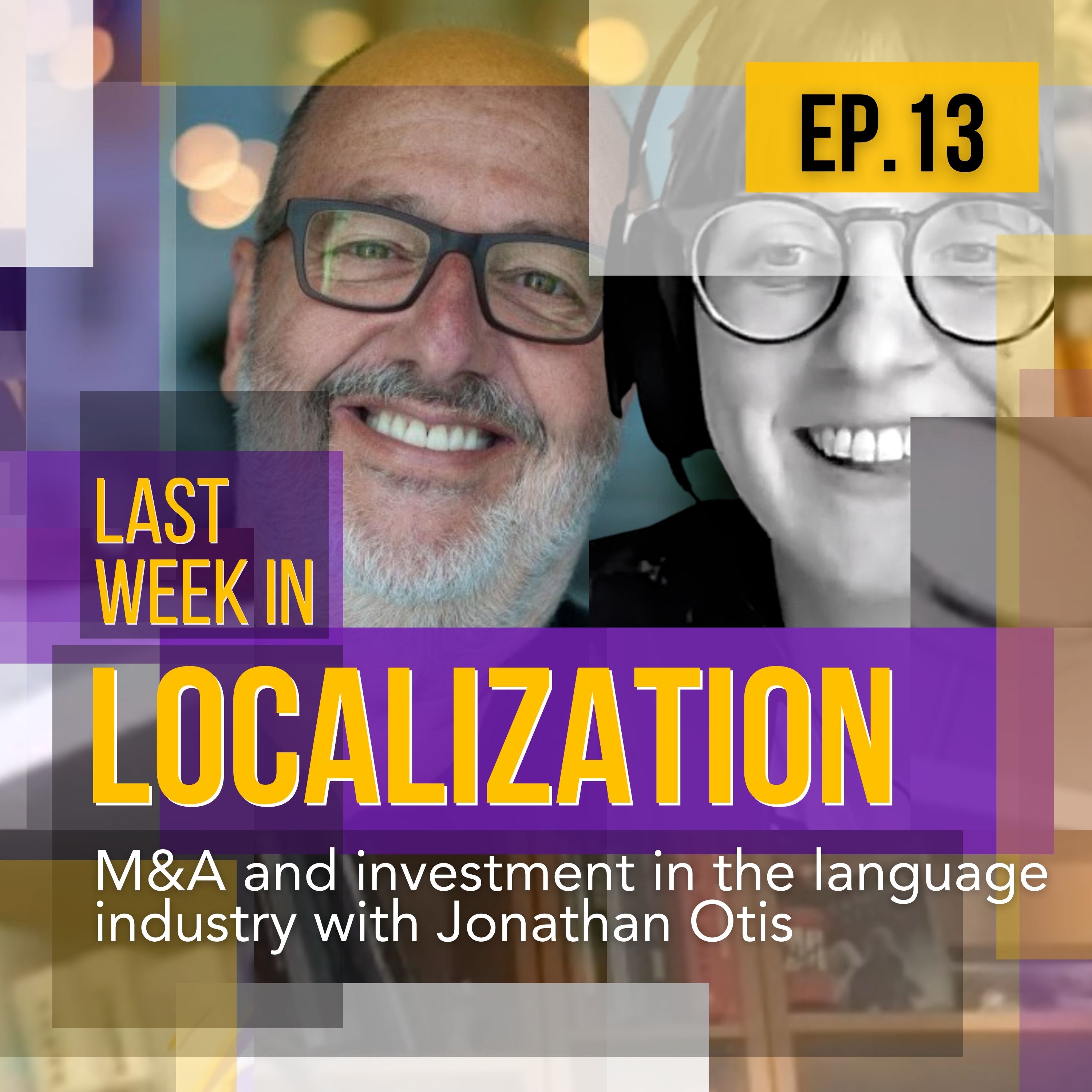 M&A and investment in the language industry with Jonathan Otis