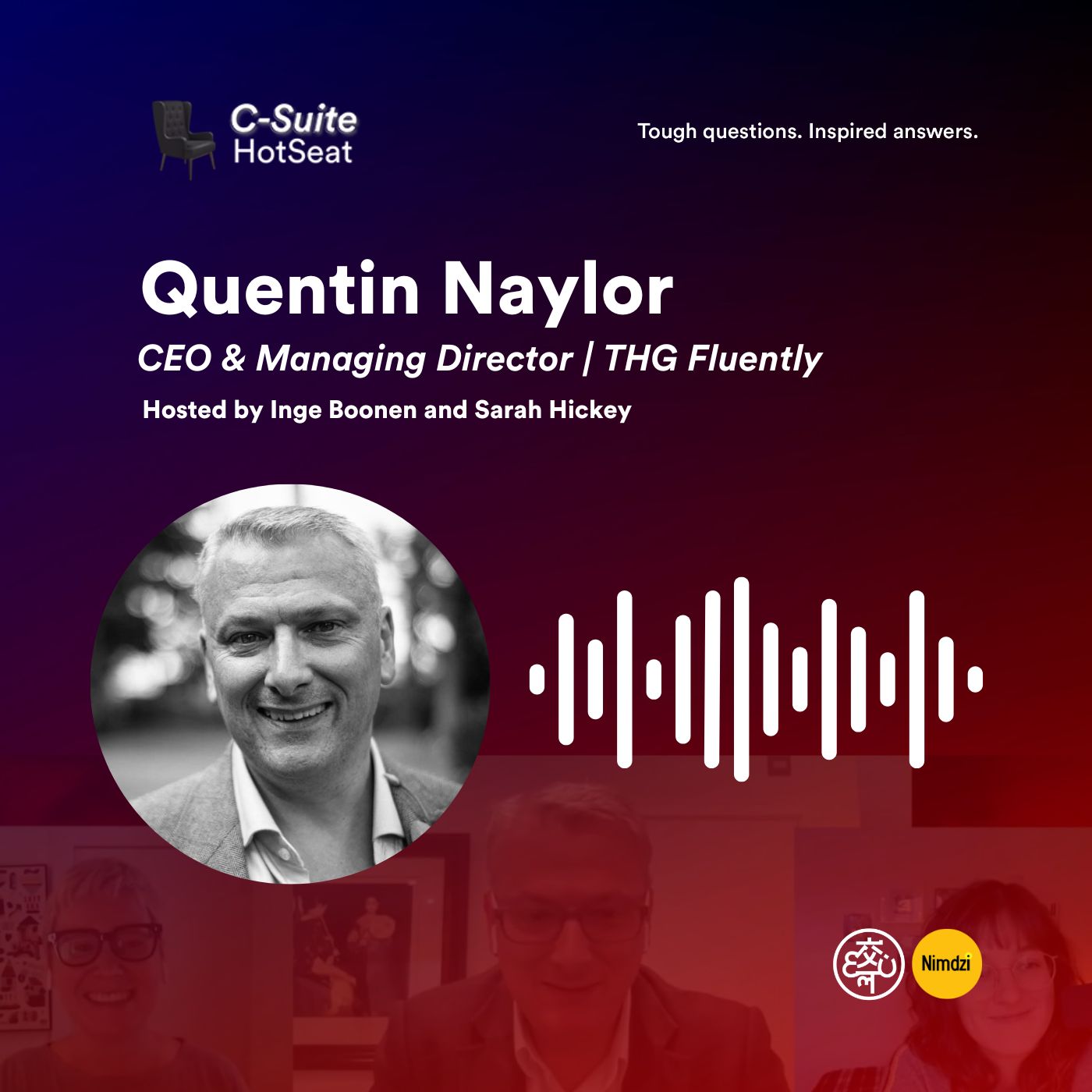 It's all about people with Quentin Naylor, CEO & MD of THG Fluently | C-SuiteHotSeatE38