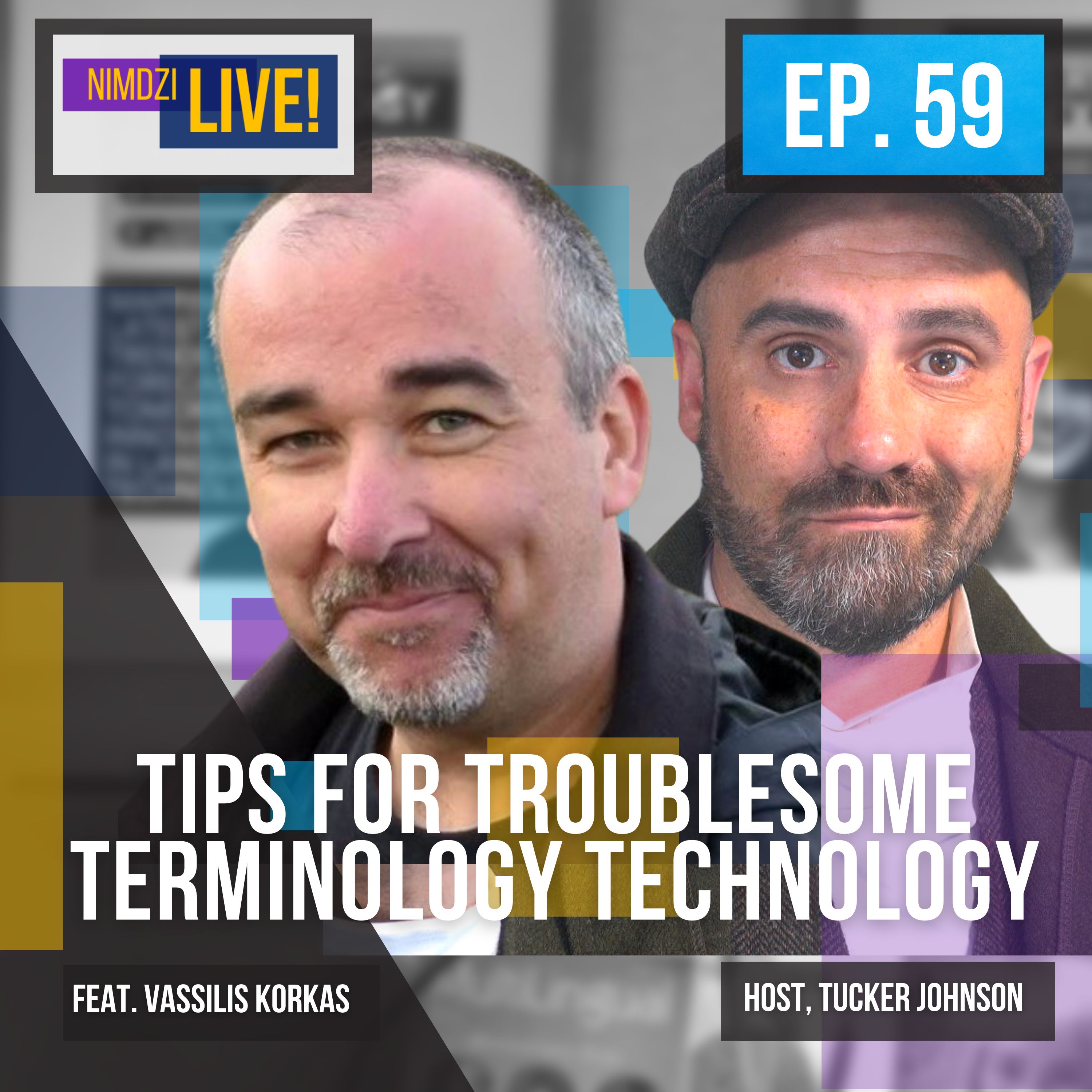 Tips for Troublesome Terminology Technology (feat. Vassilis Korkas)