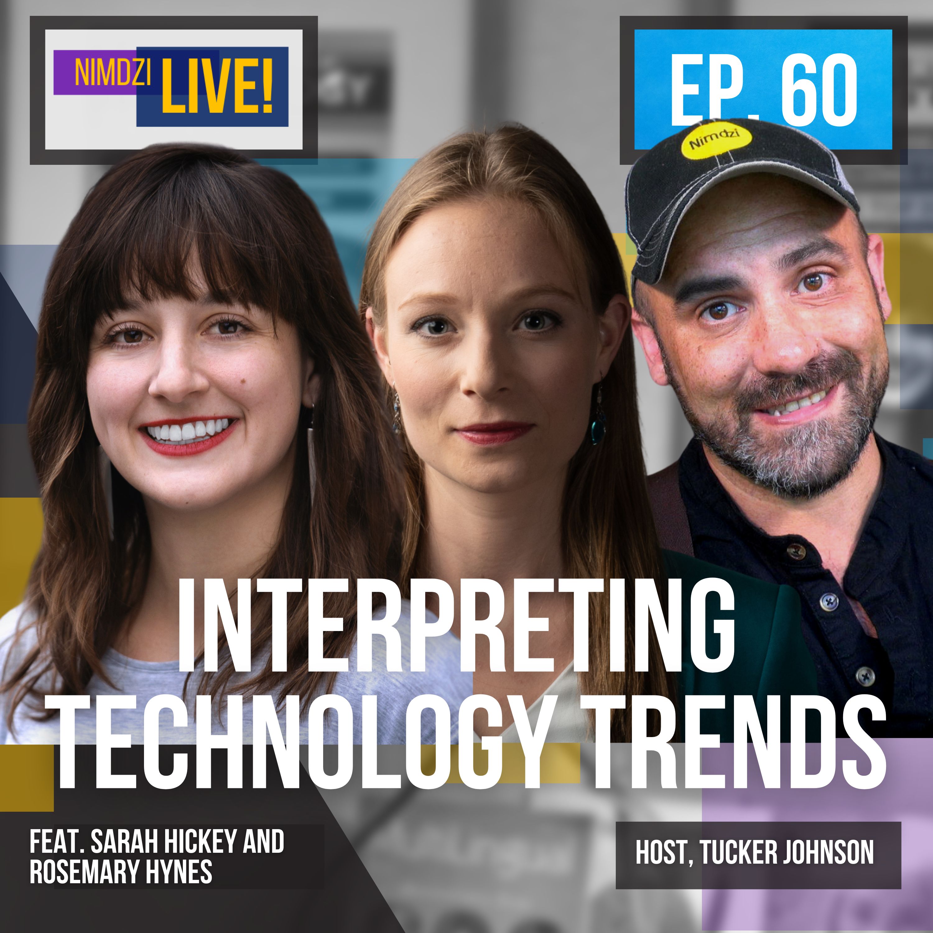 Interpreting Technology Trends (feat. Sarah Hickey and Rosemary Hynes)