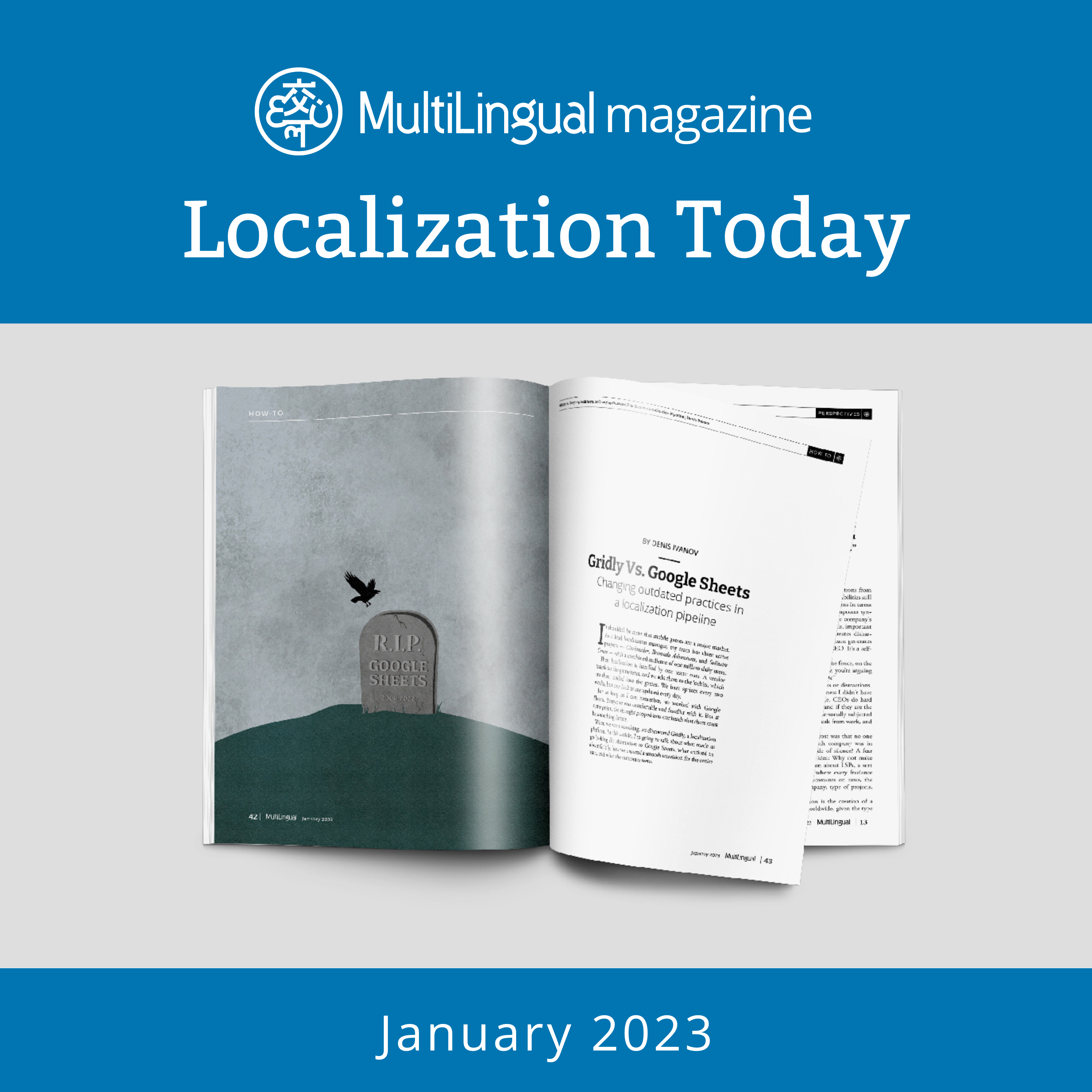 Gridly vs. Google Sheets, or Changing outdated practices in a localization pipeline | January 2023