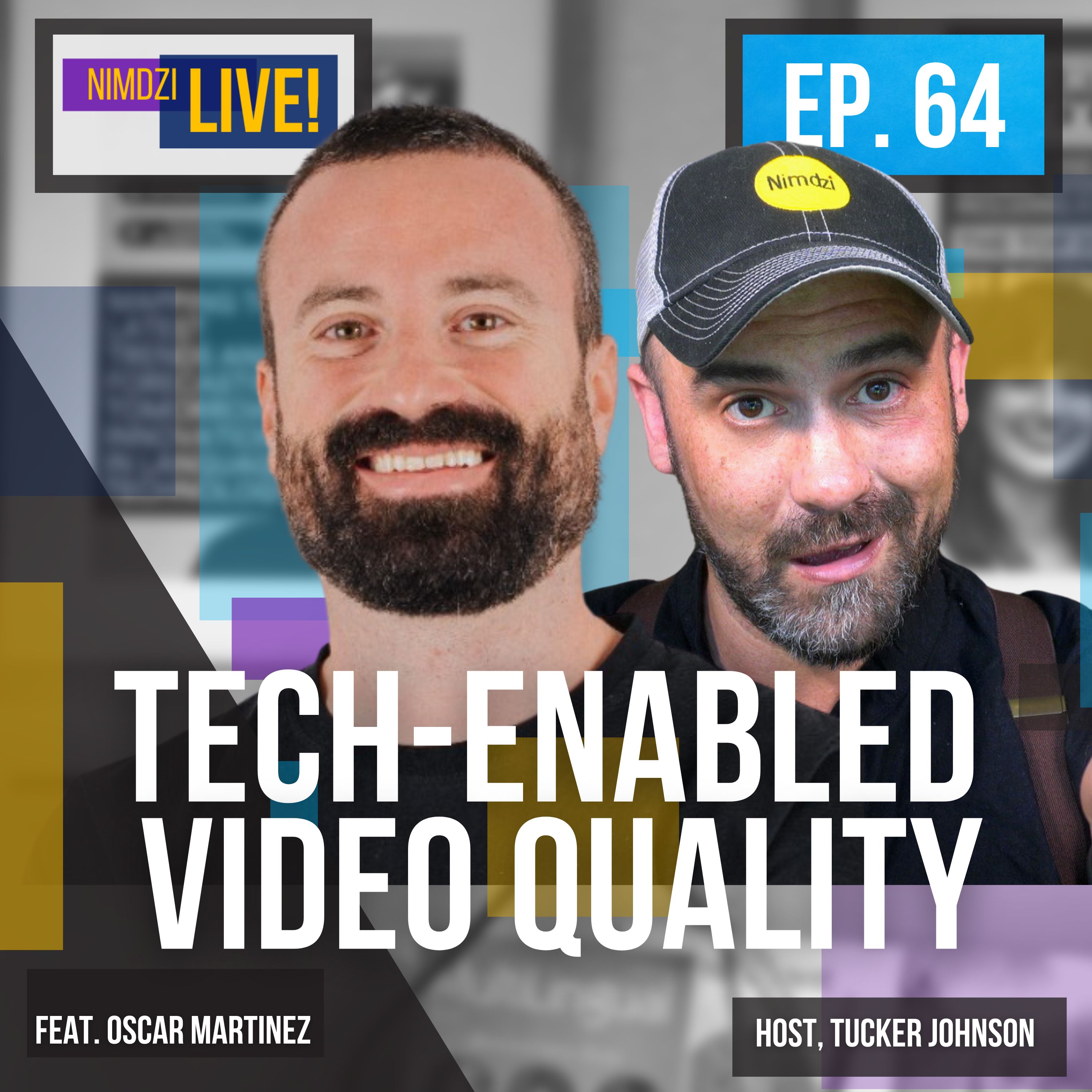 Tech-enabled Video Quality (feat. Oscar Martinez)