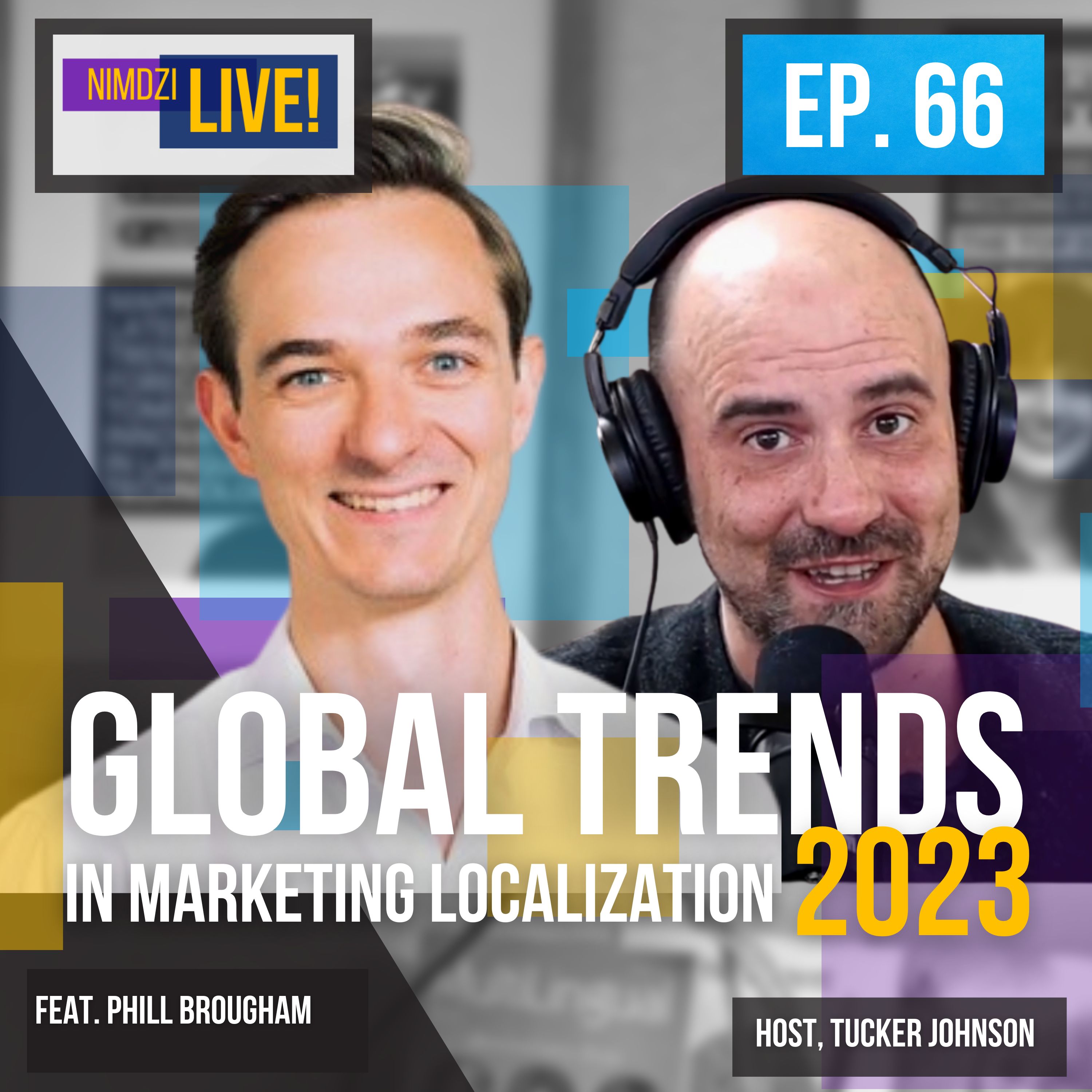 Global Trends in Marketing Localization 2023 (feat. Phill Brougham)