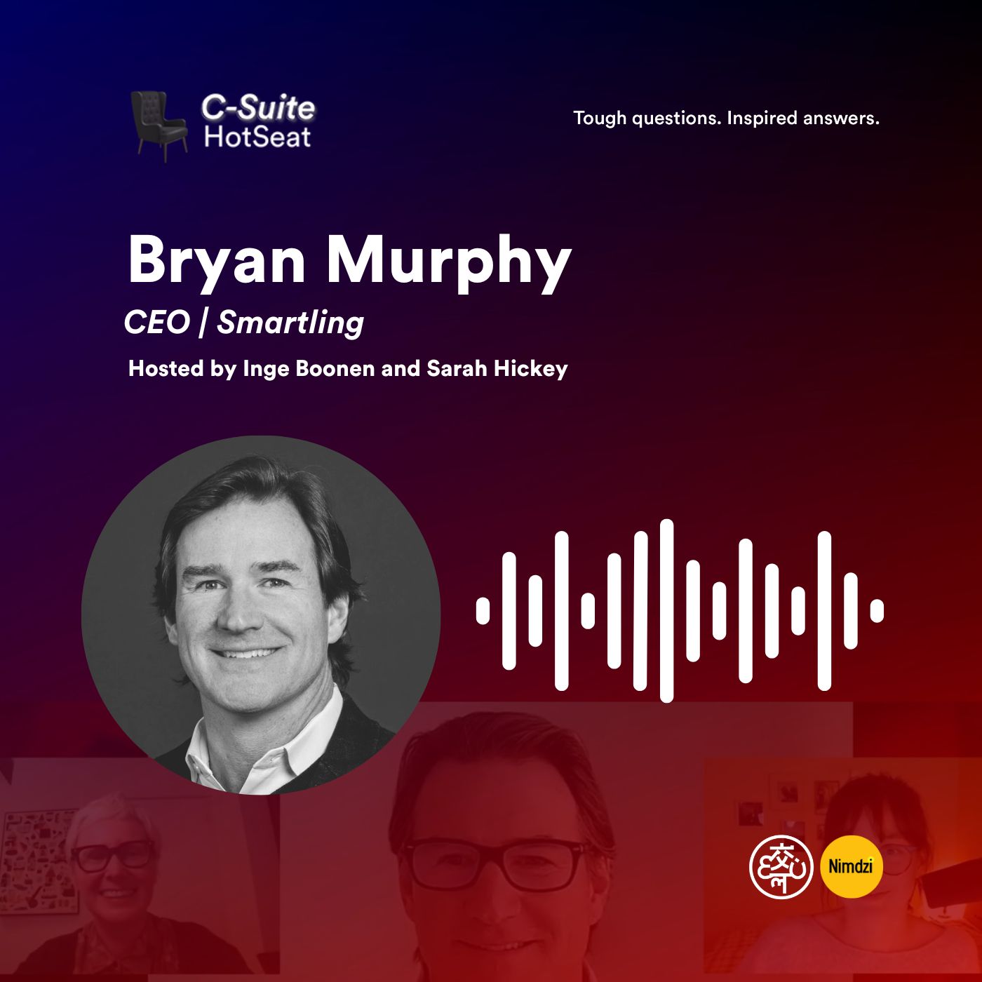 Believe in your plan with Bryan Murphy, CEO of Smartling | C-Suite HotSeat E40