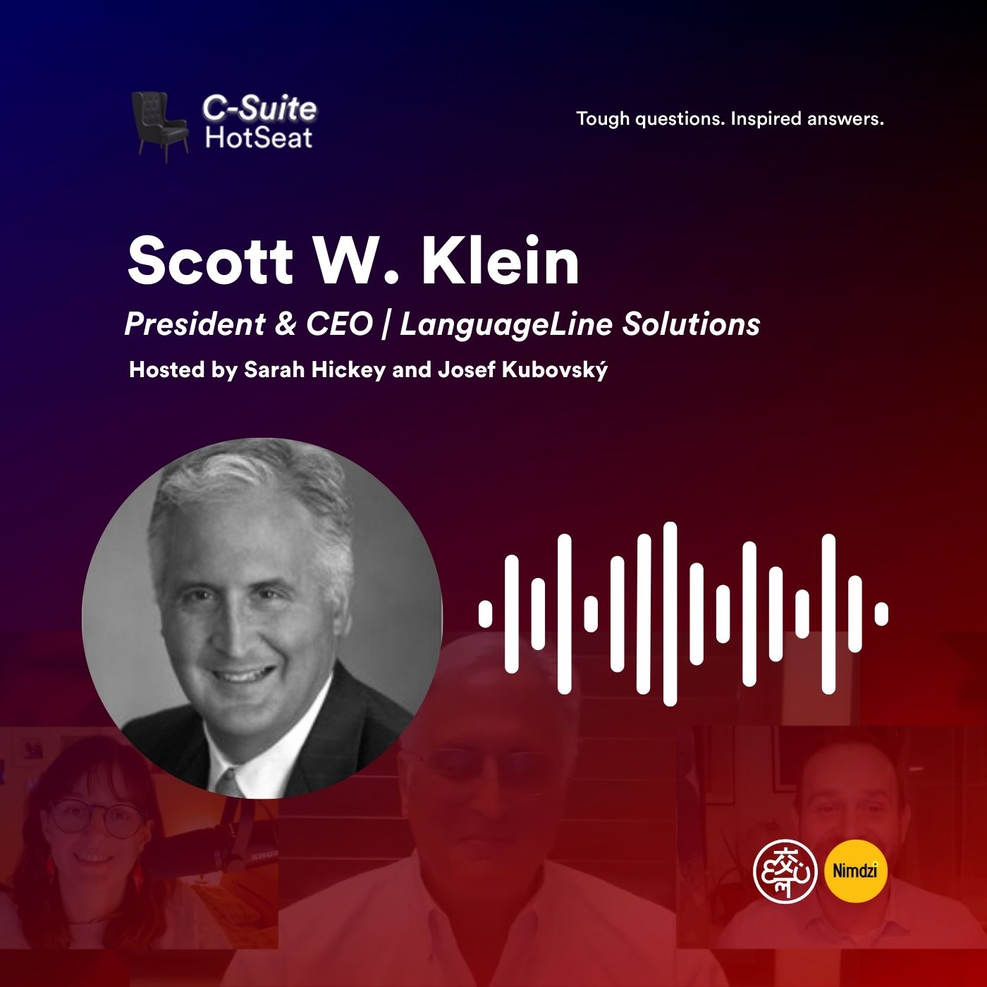 Exceed Clients' Expectations with Scott Klein, CEO & President at LanguageLine Solutions|CSuiteHotSeatE44