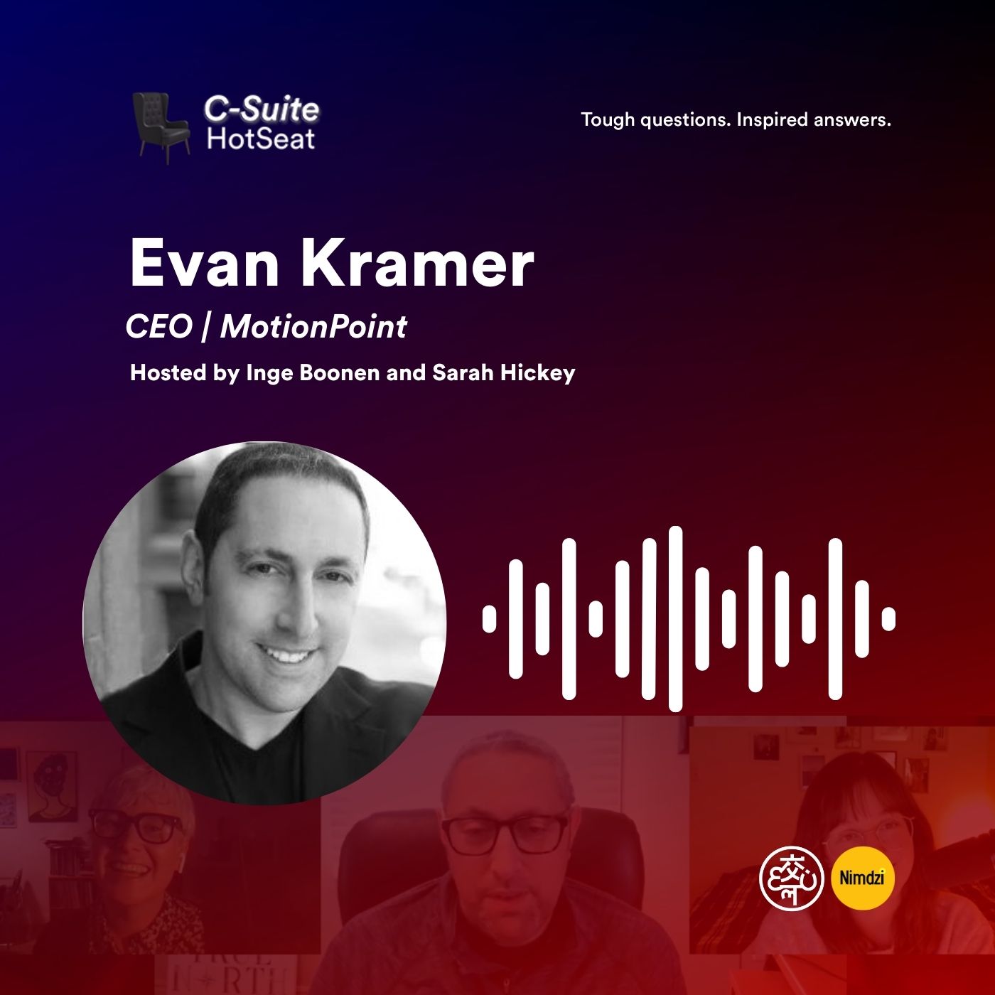 Think About The Outcome with Evan Kramer, CEO at MotionPoint | C-Suite HotSeat E45