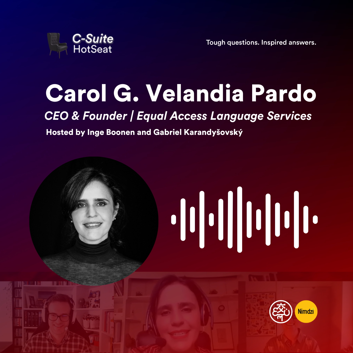 Never Give Up with Carol Velandia | Founder of Equal Access Language Services | C-SuiteHotSeat E50