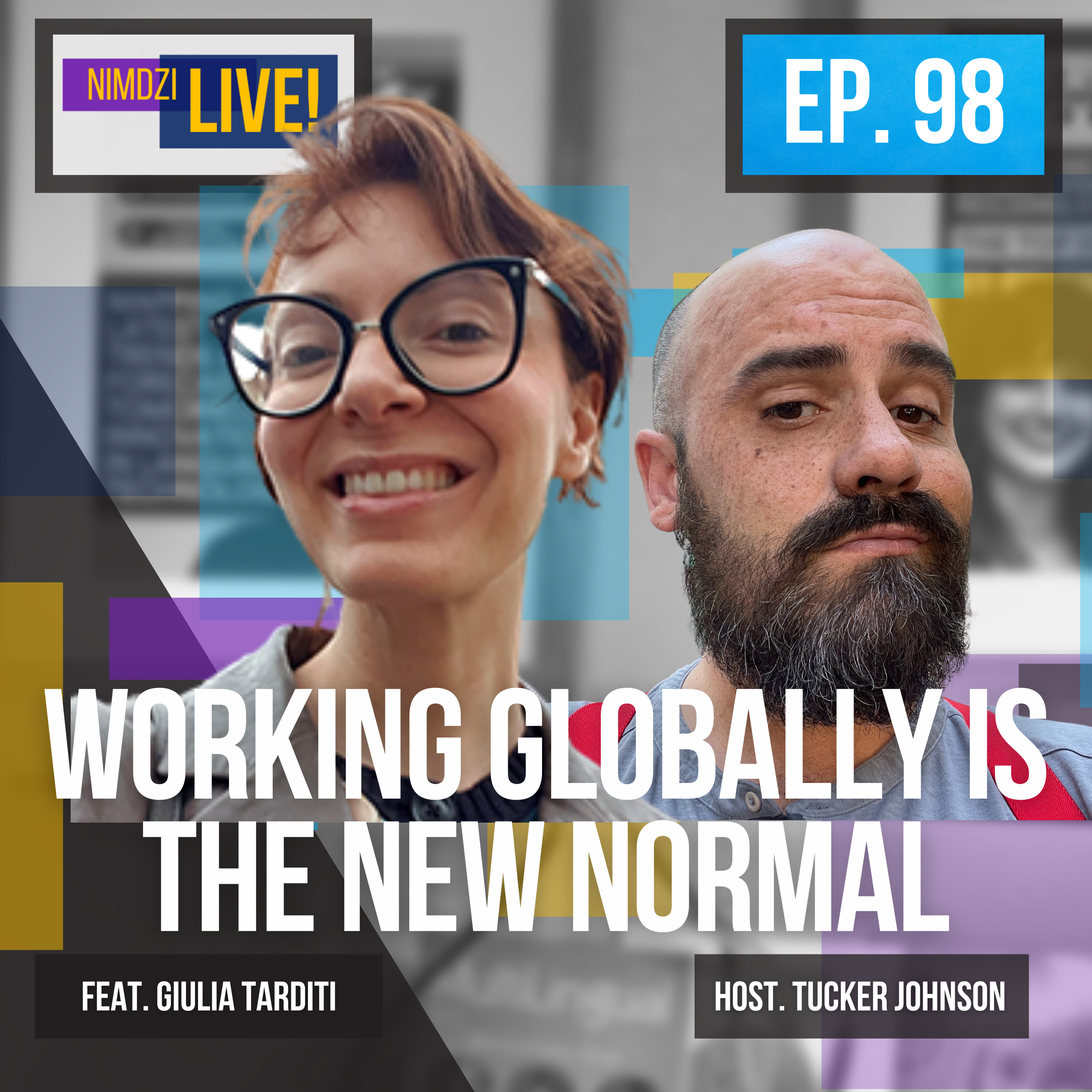 Working Globally Is The New Normal feat. Giulia Tarditi