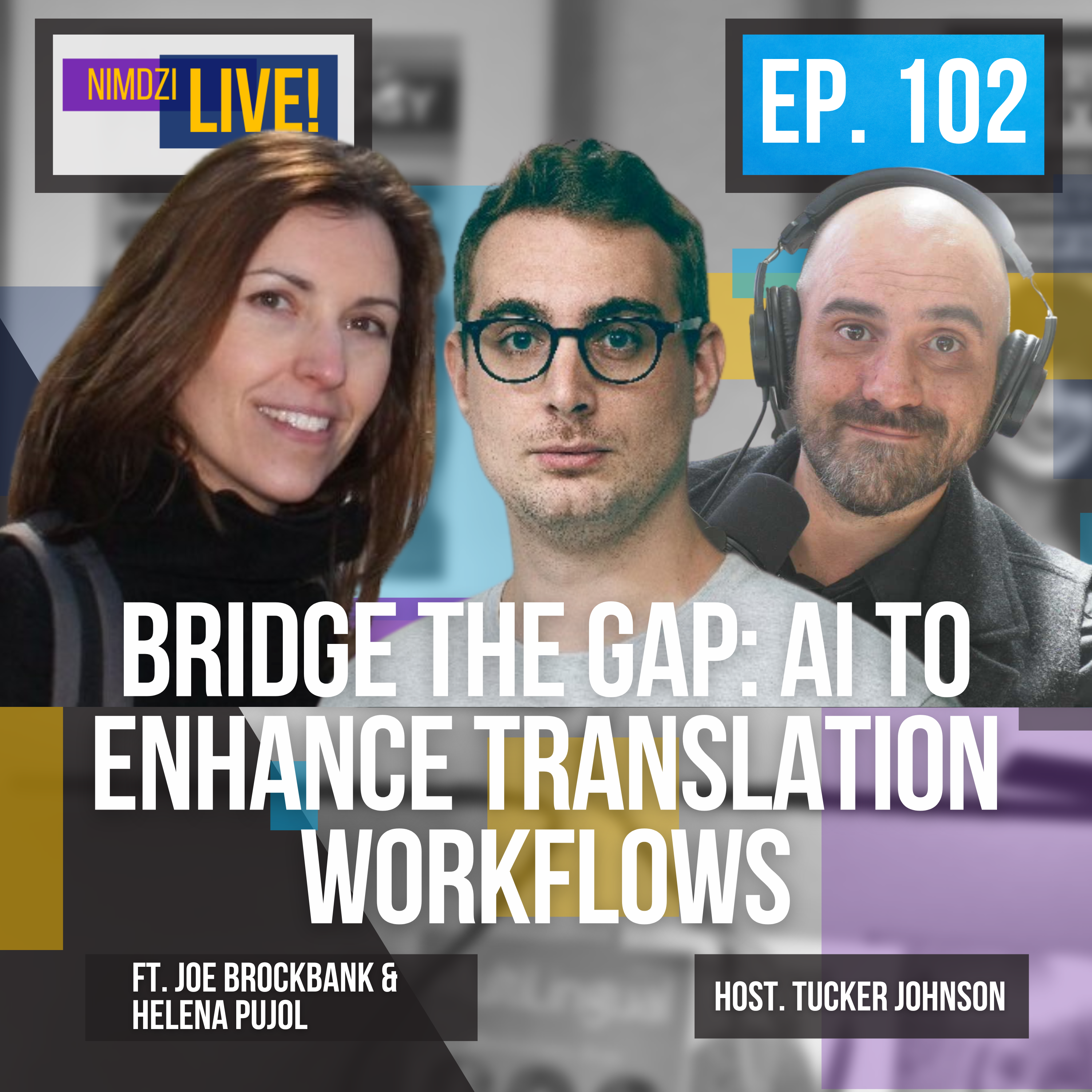 Bridge the gap: AI to enhance translation workflows feat. Joe and Helena