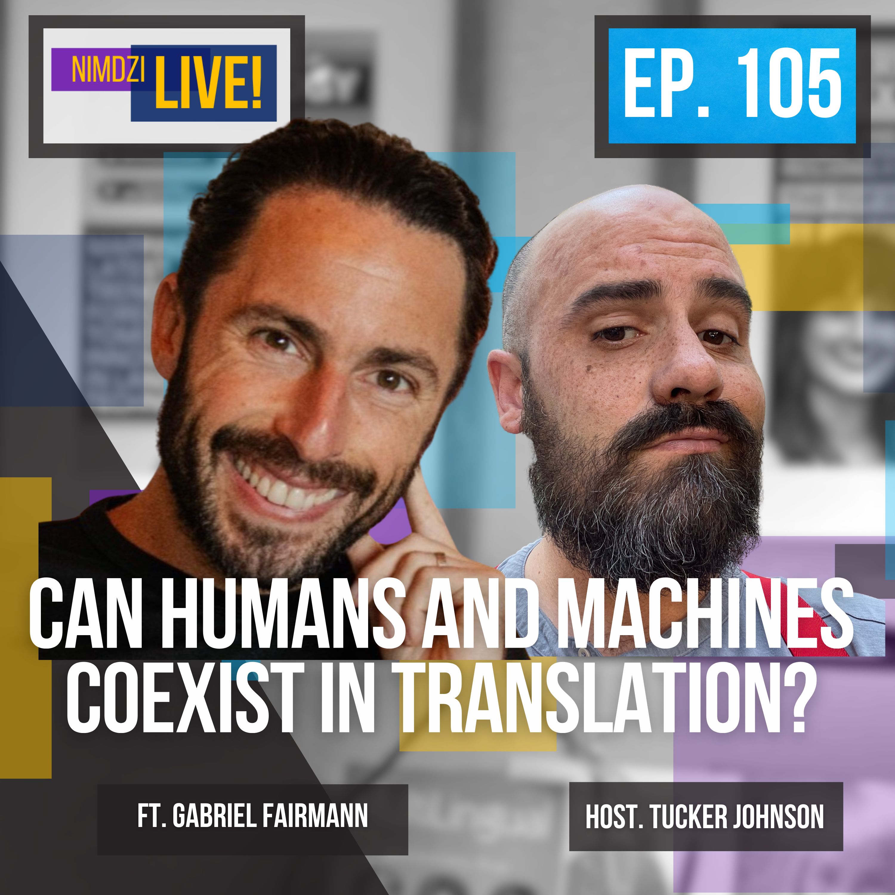 Can Humans and Machines Coexist in Translation? Feat. Gabriel Fairman