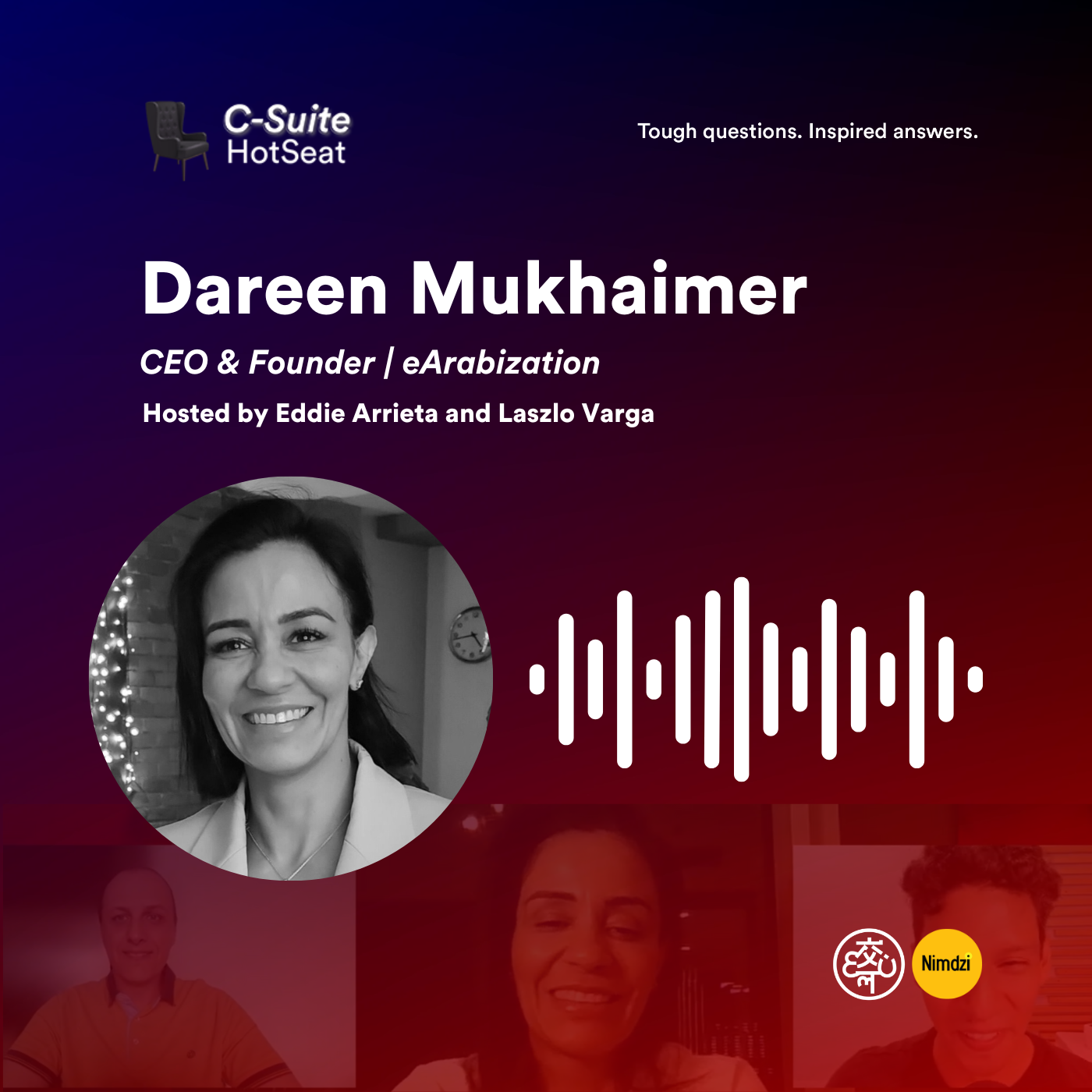 Invest in Your People with Dareen Mukhaimer, Founder & CEO eArabization | C-Suite HotSeat E56