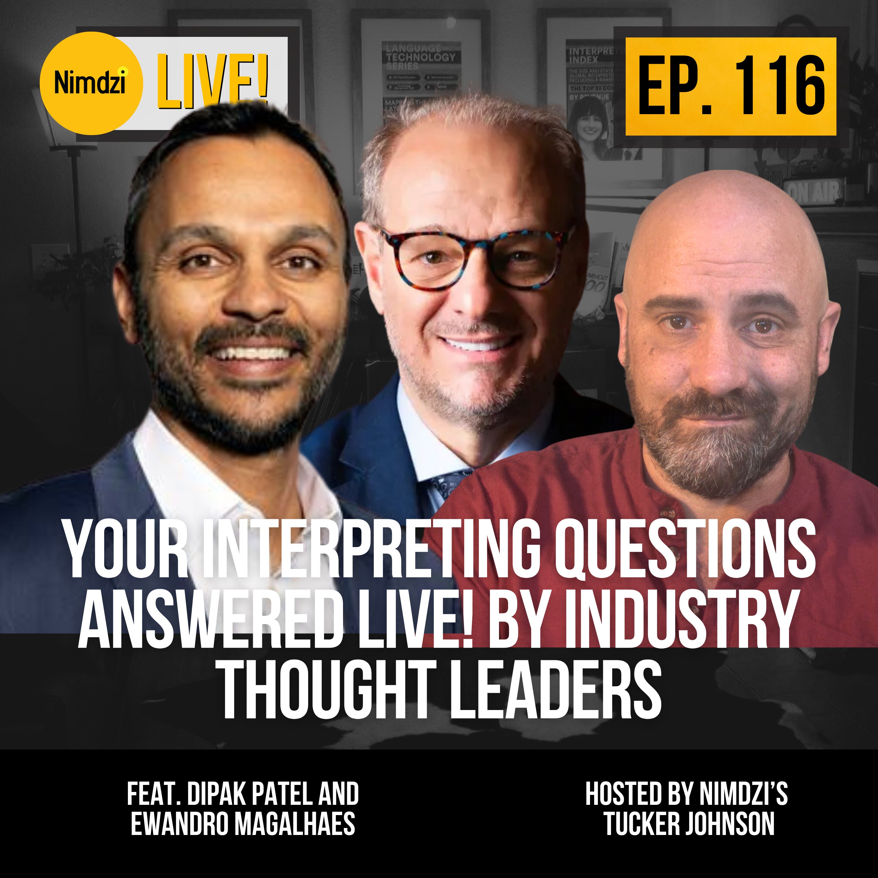 Your Interpreting Questions Answered LIVE! by Industry Thought Leaders