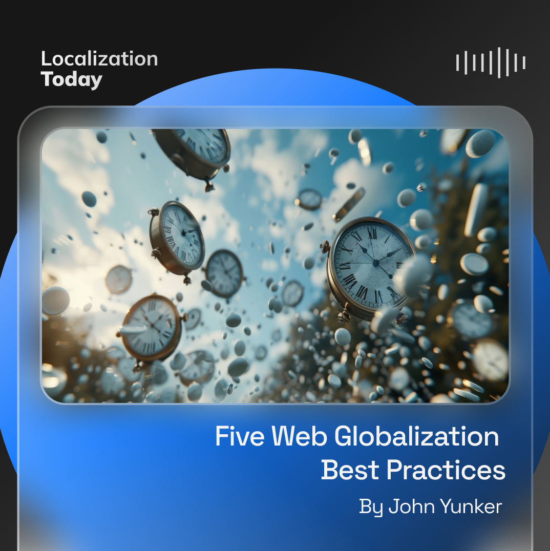 Five Web Globalization Best Practices That Have Stood the Test of Time