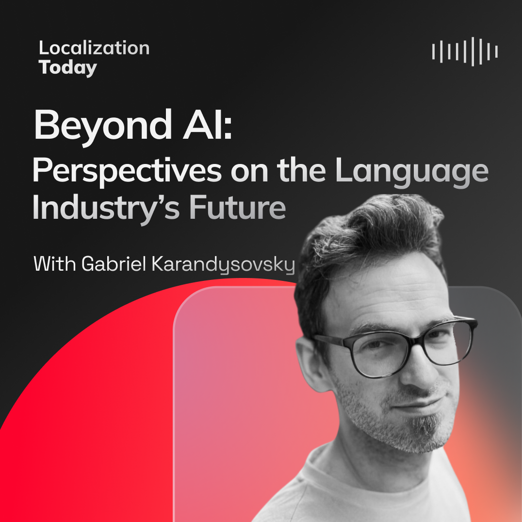 Beyond AI: Diverse Perspectives on the Language Industry’s Future