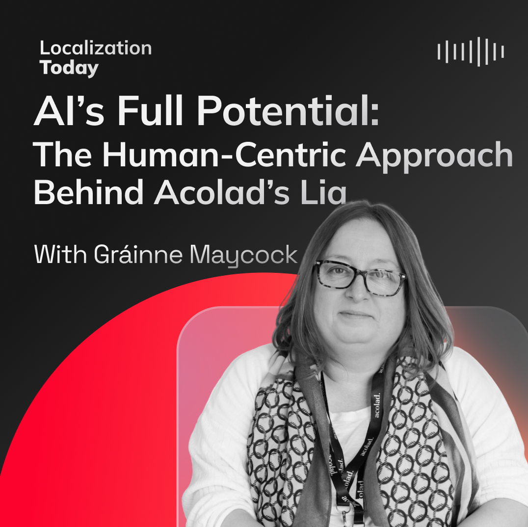 AI’s Full Potential: The Human-Centric Approach Behind Acolad’s Lia