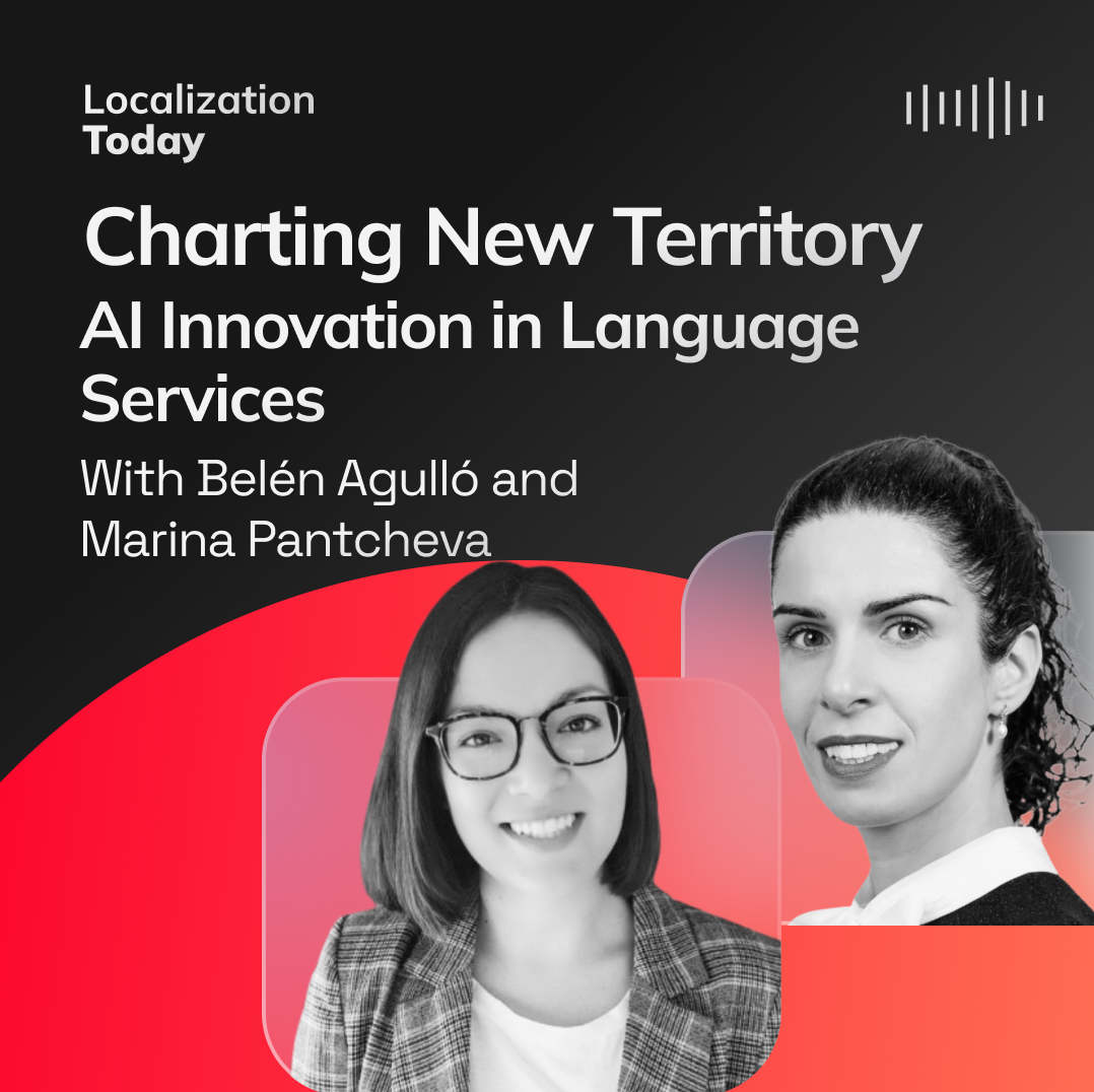 Charting New Territory: AI Innovation in Language Services