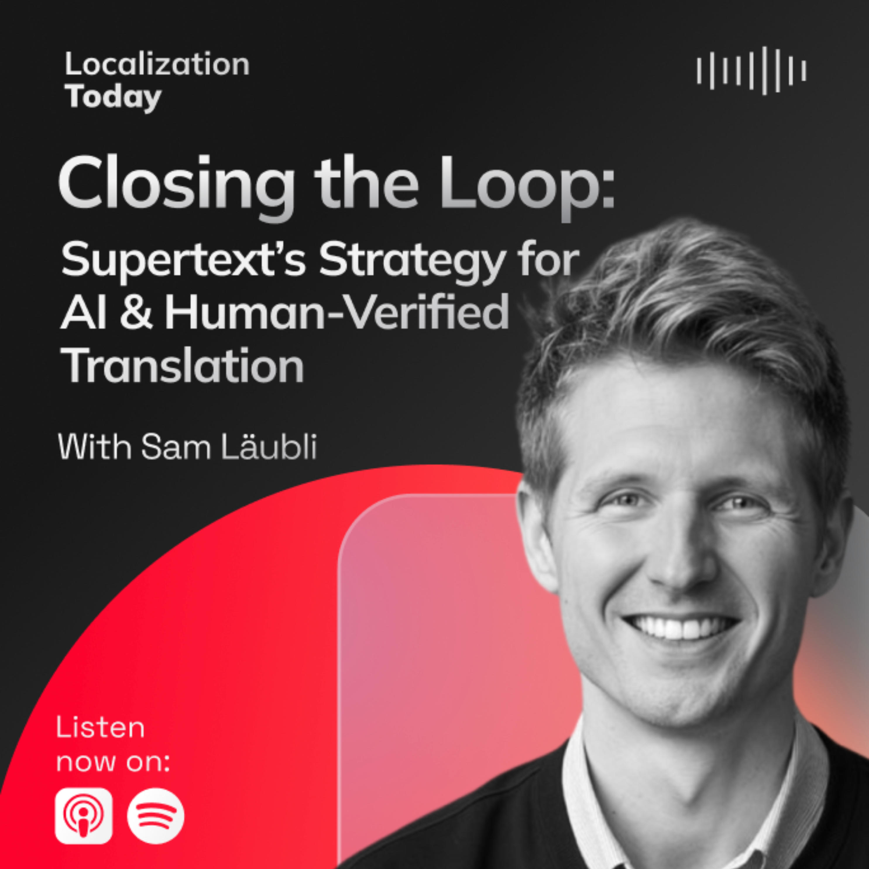 Closing the Loop: Supertext’s Strategy for AI & Human-Verified Translation