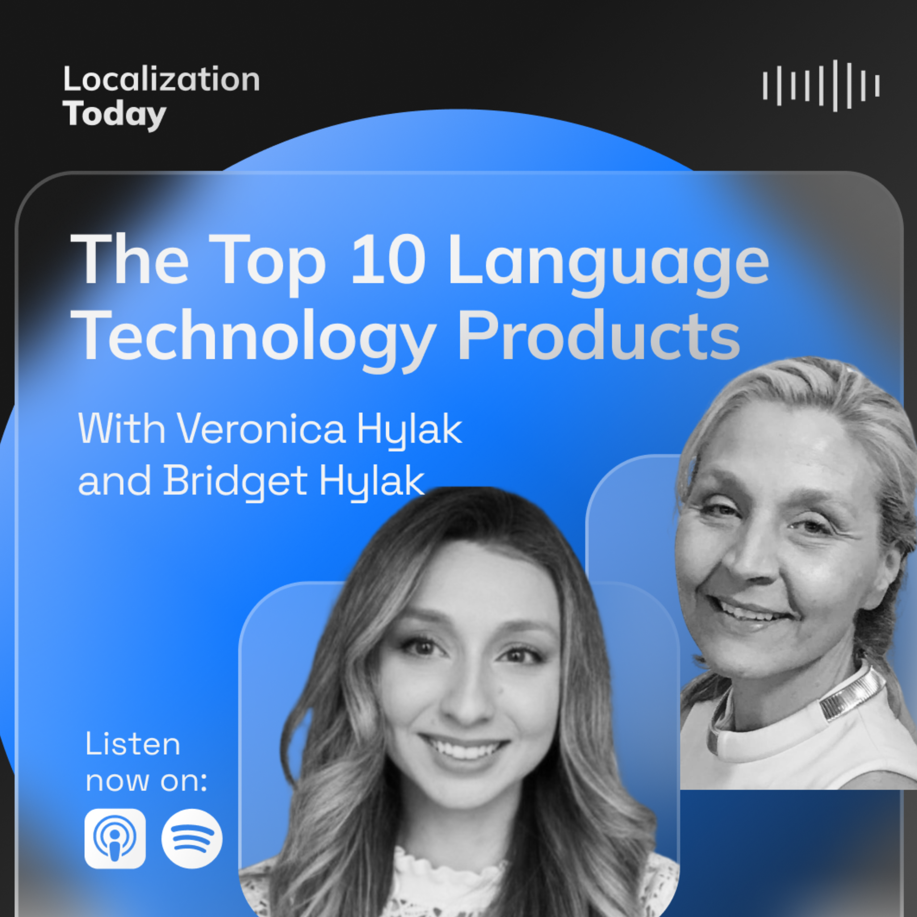 The Top 10 Language Technology Products with Veronica and Bridget Hylak