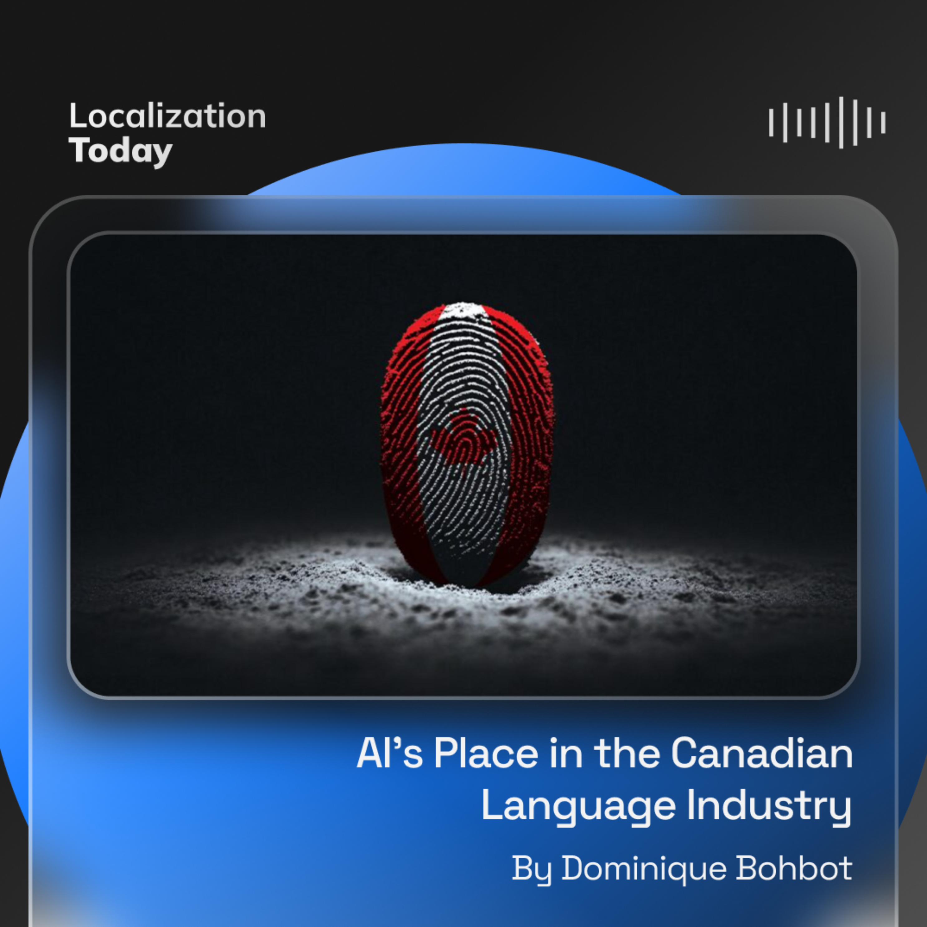 AI’s Place in the Canadian Language Industry