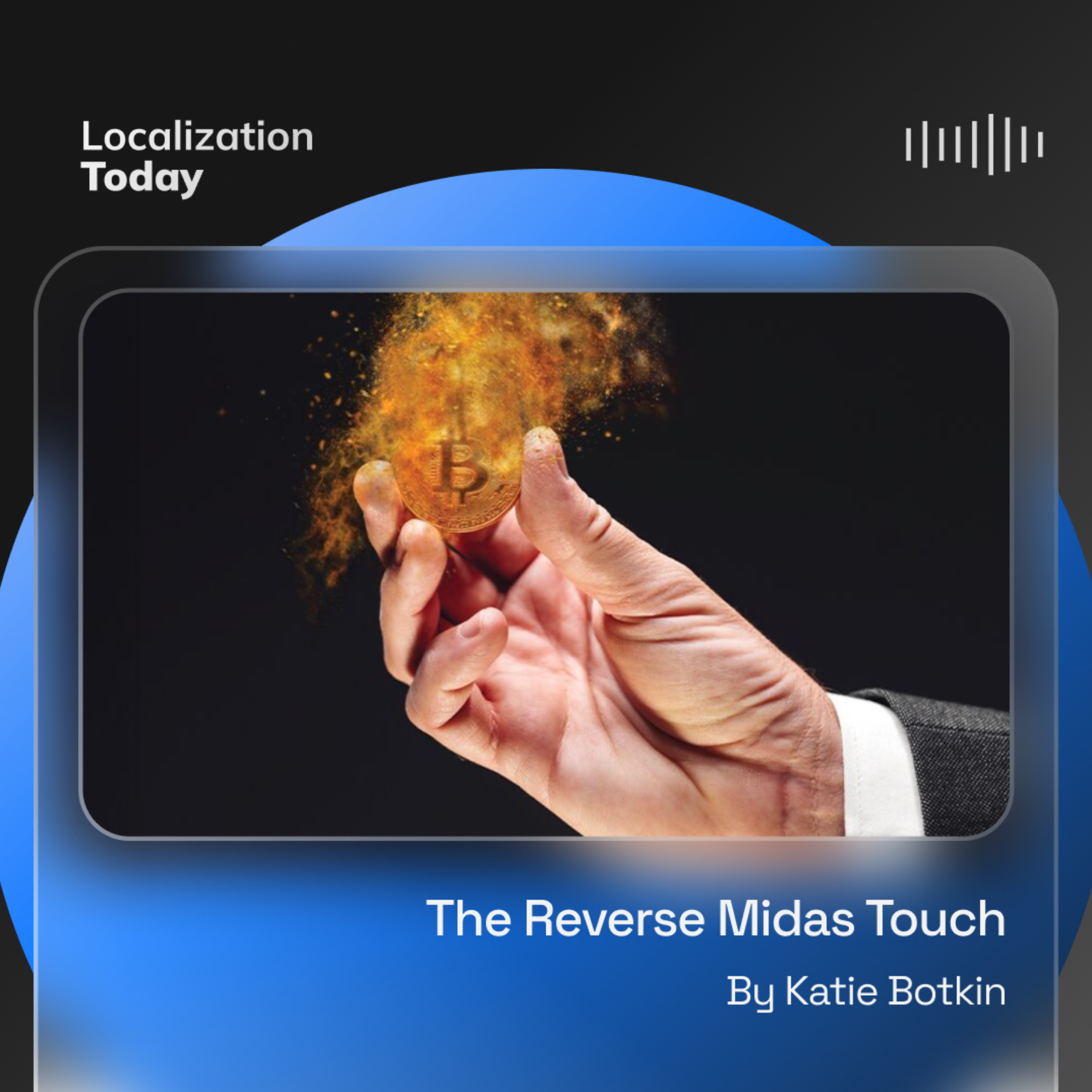 The Reverse Midas Touch. Chaotic Trump policies threaten American localization companies
