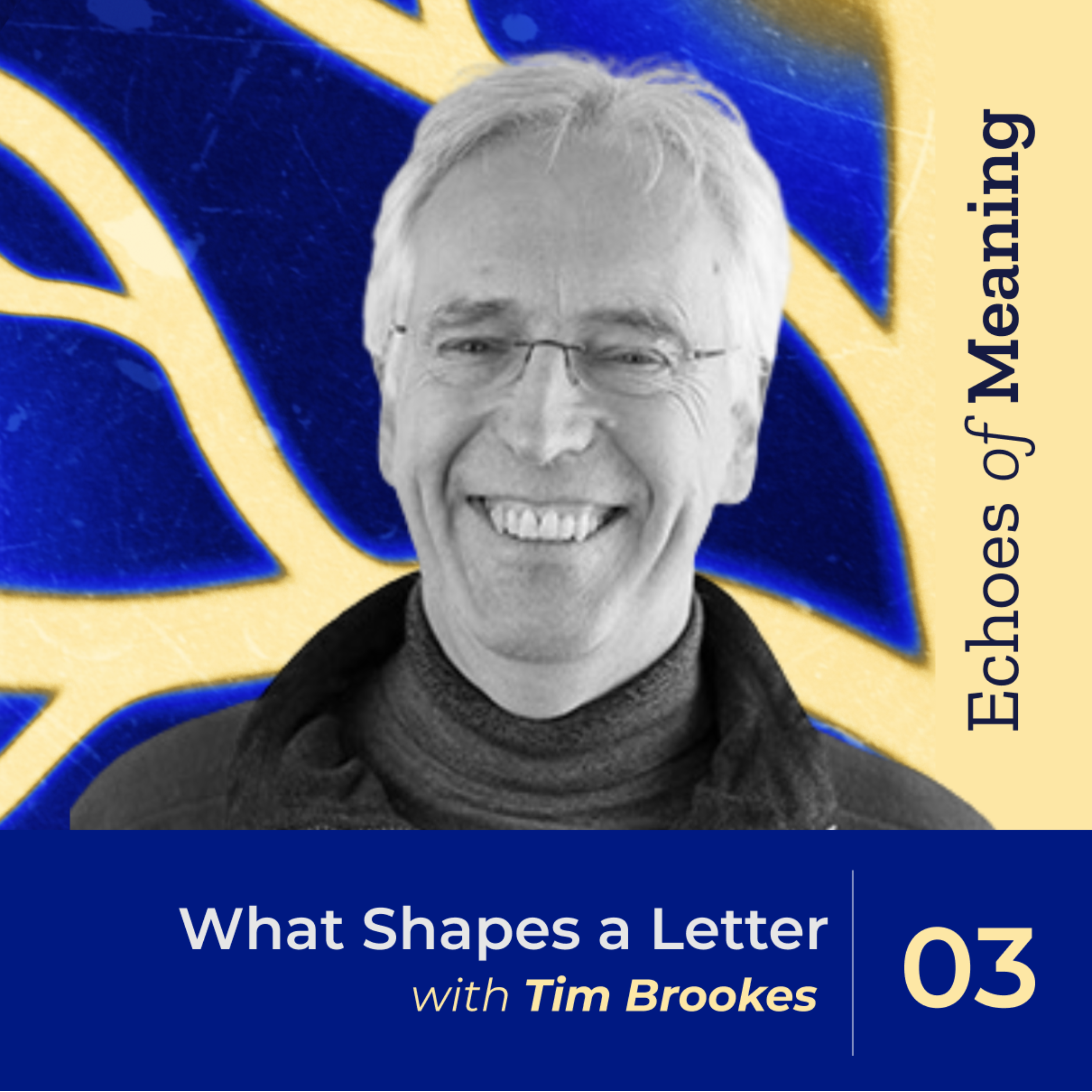 What Shapes a Letter | With Tim Brookes