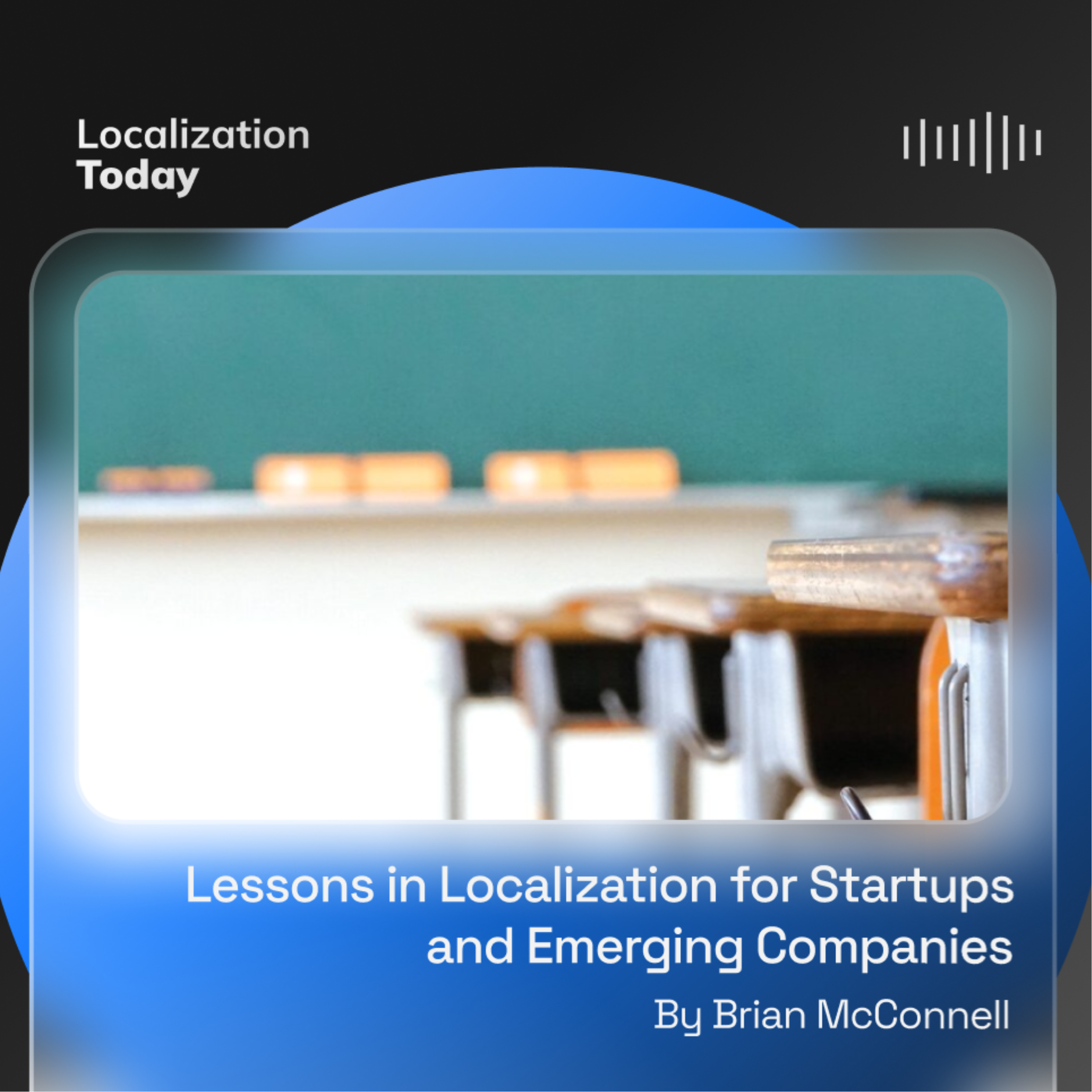 Lessons in Localization for Startups and Emerging Companies