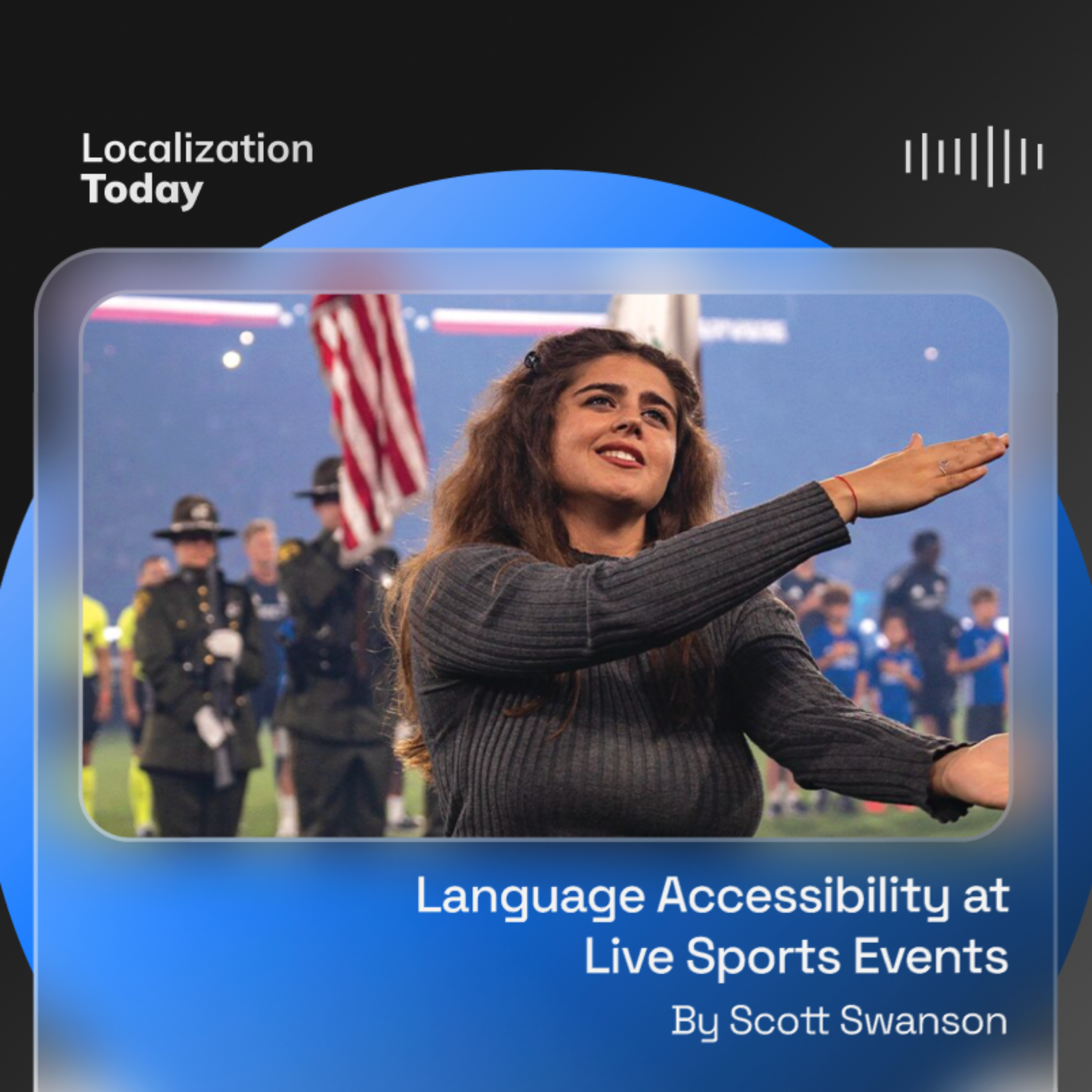 Language Accessibility at Live Sports Events